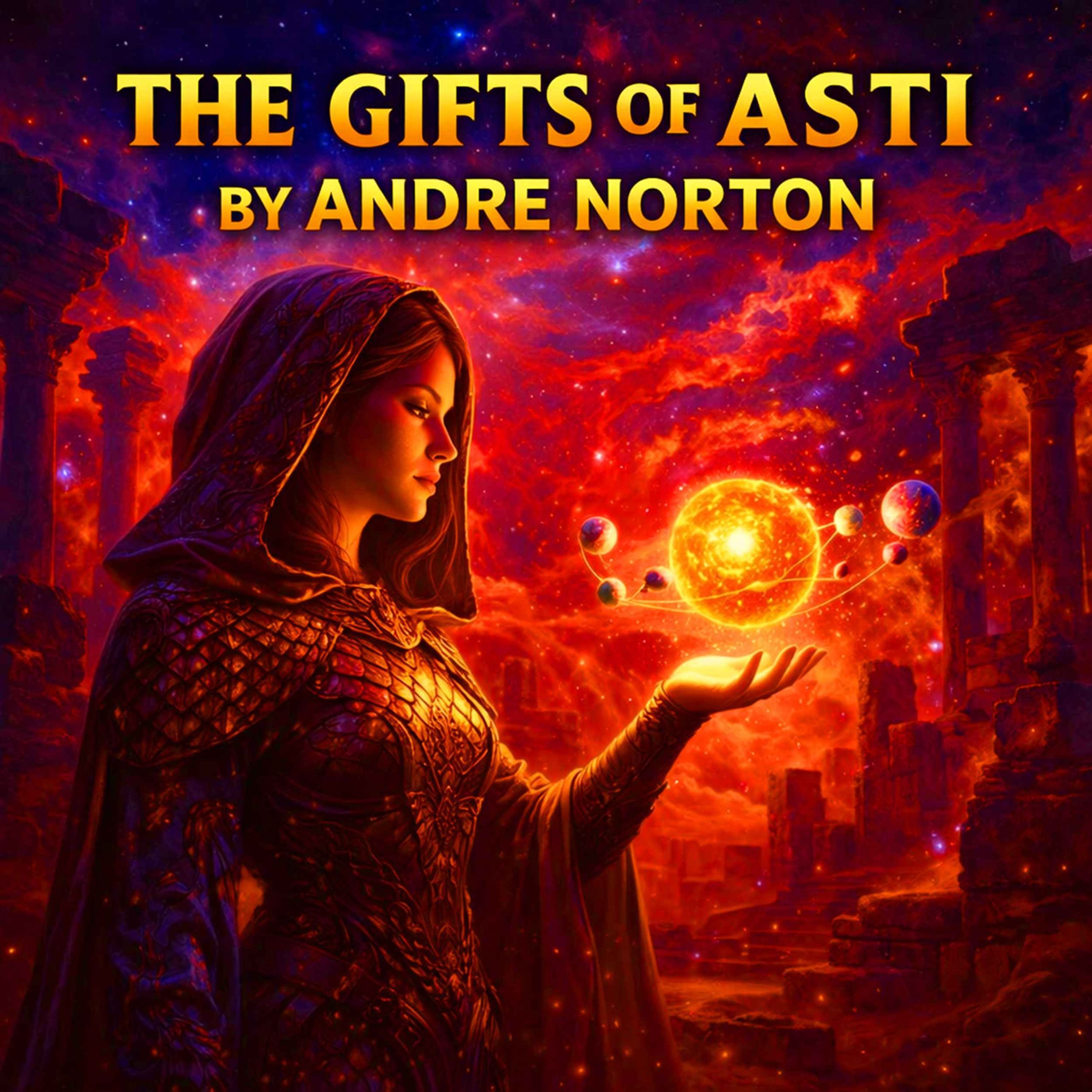 The Gifts of Asti by Andre Norton episode artwork