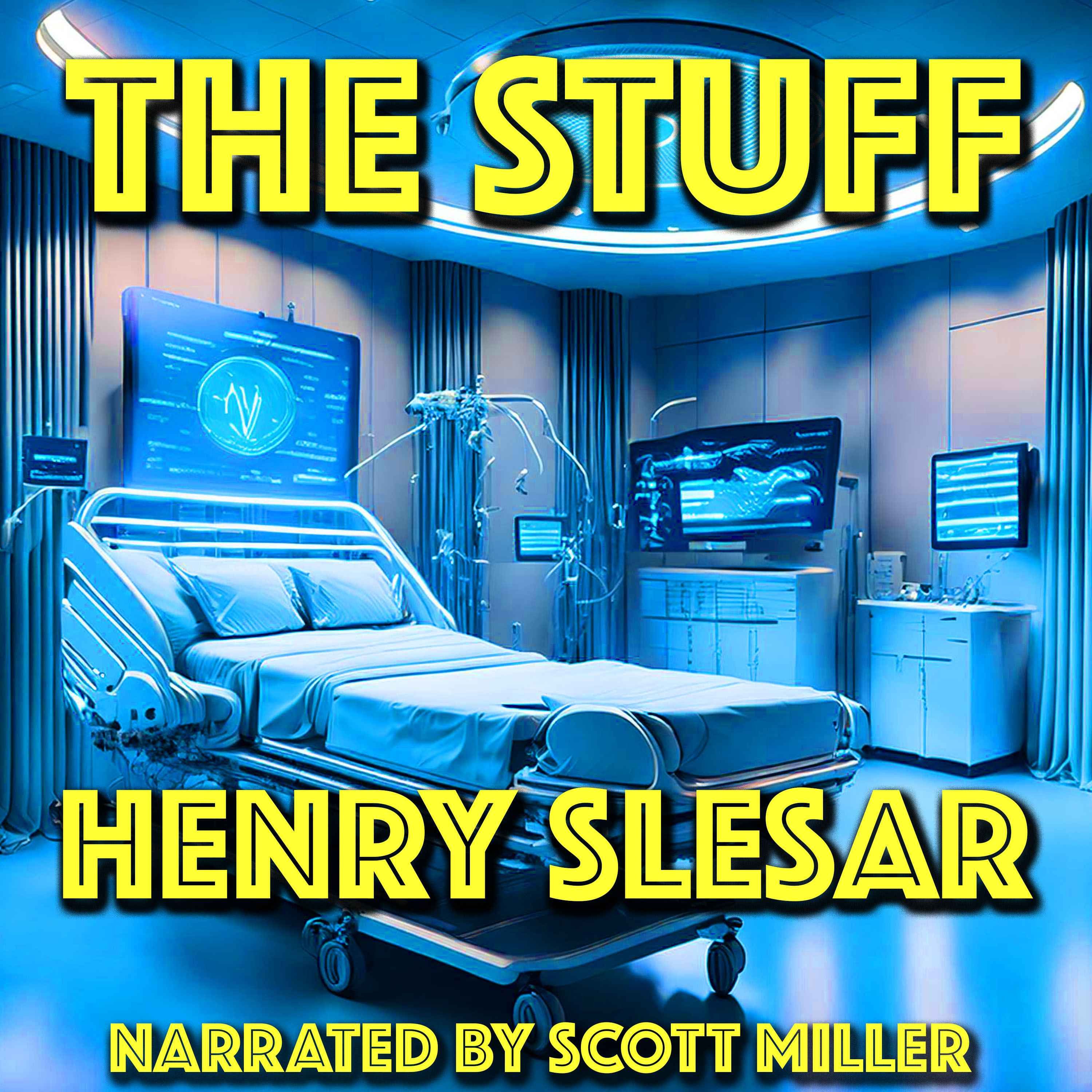 The Stuff by Henry Slesar a Science Fiction Short Story From the 1960s episode artwork