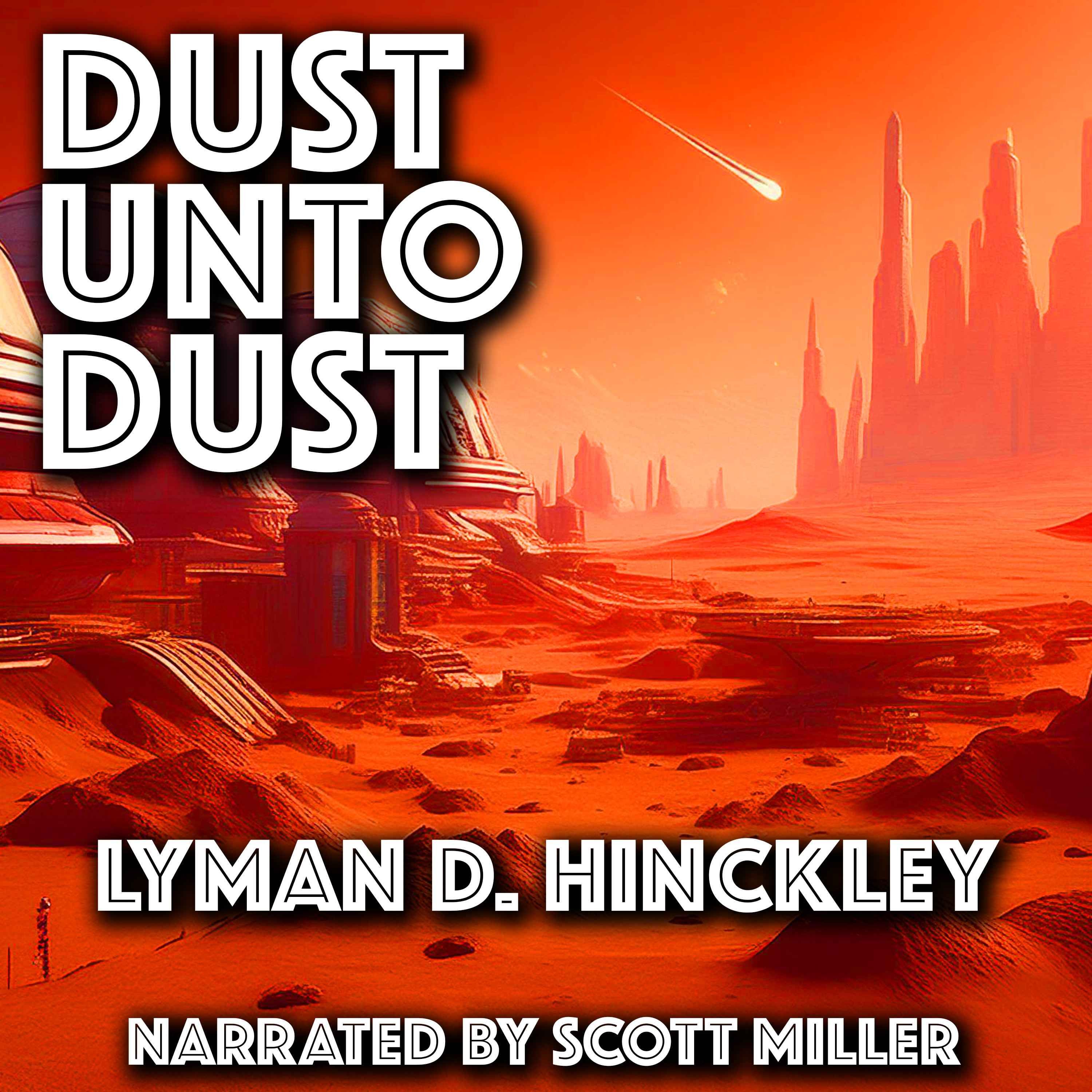 Dust Unto Dust by Lyman D. Hinckley - Golden Age Science Fiction episode artwork