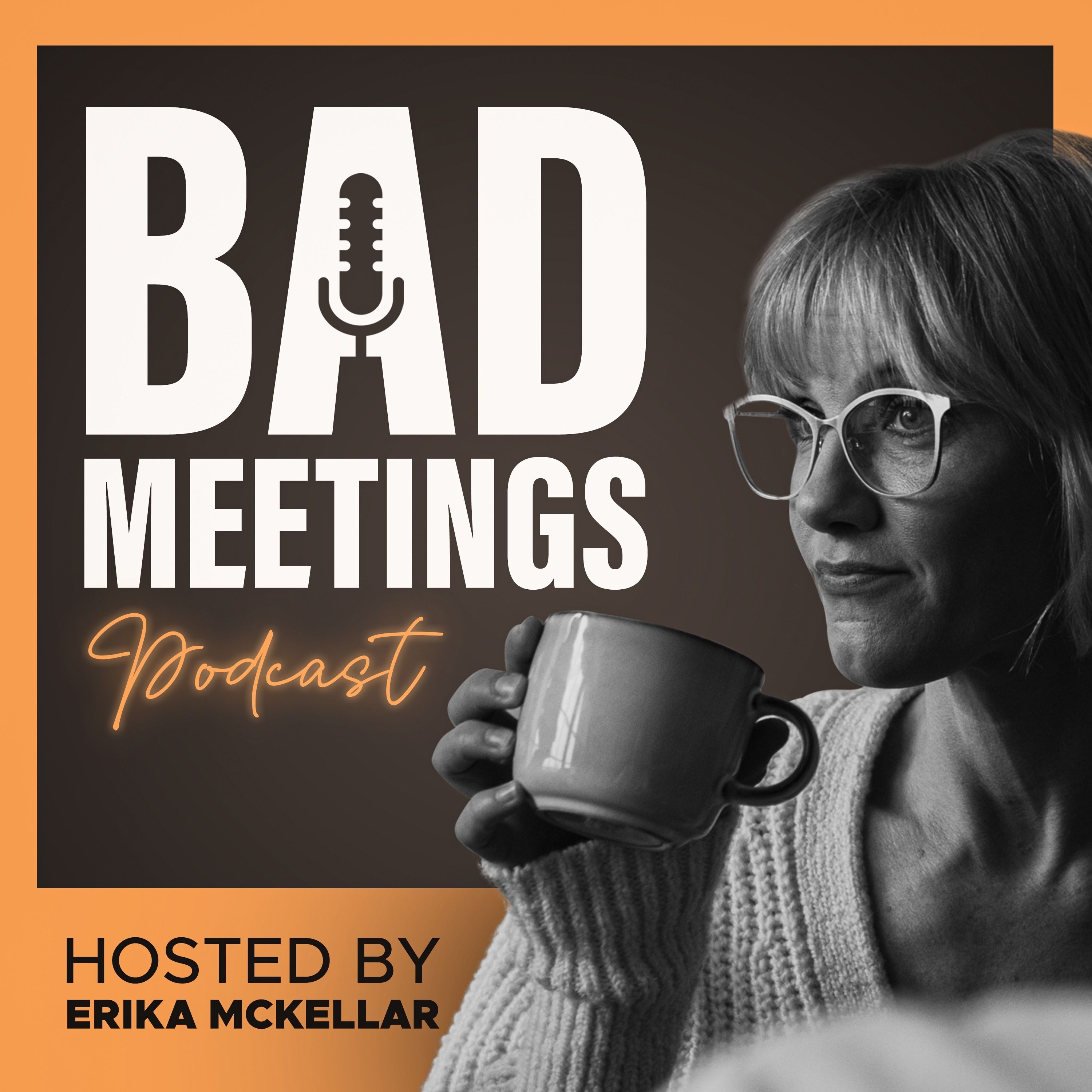 Bad Meetings Podcast