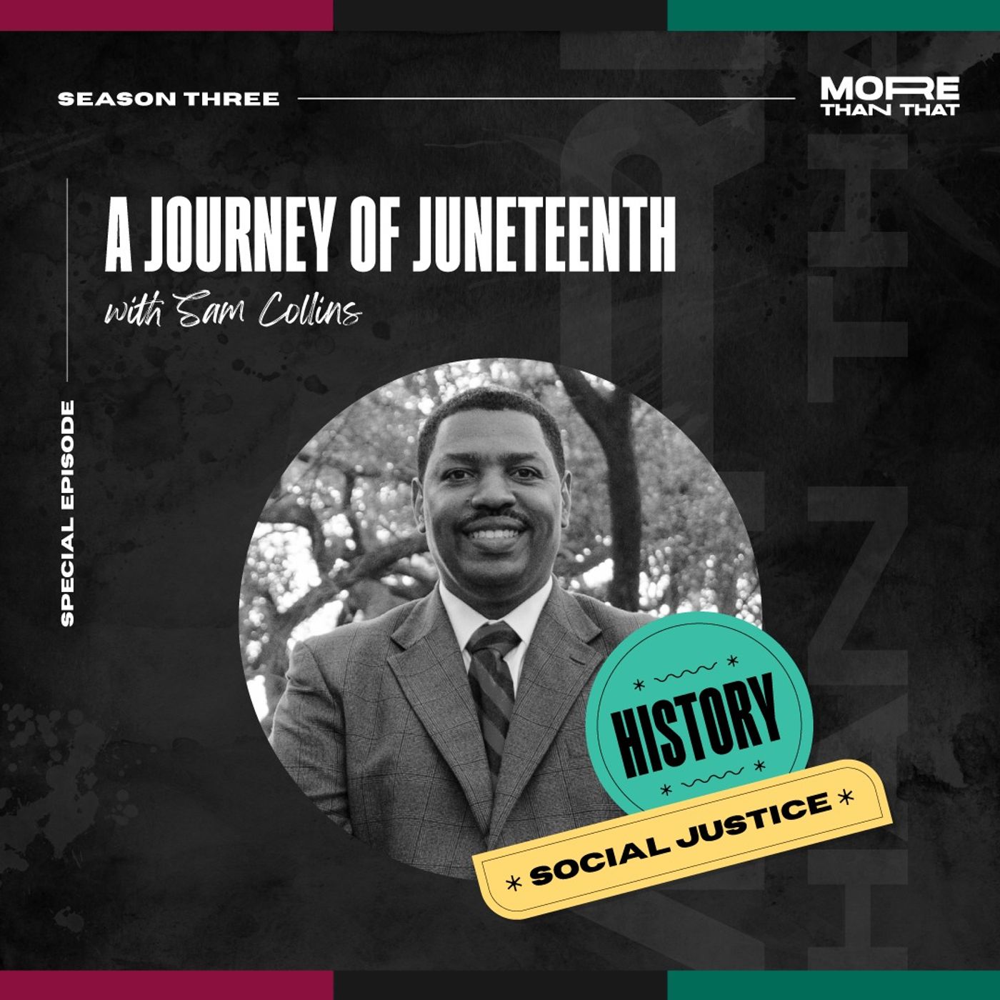 A Journey of Juneteenth f. Sam Collins III