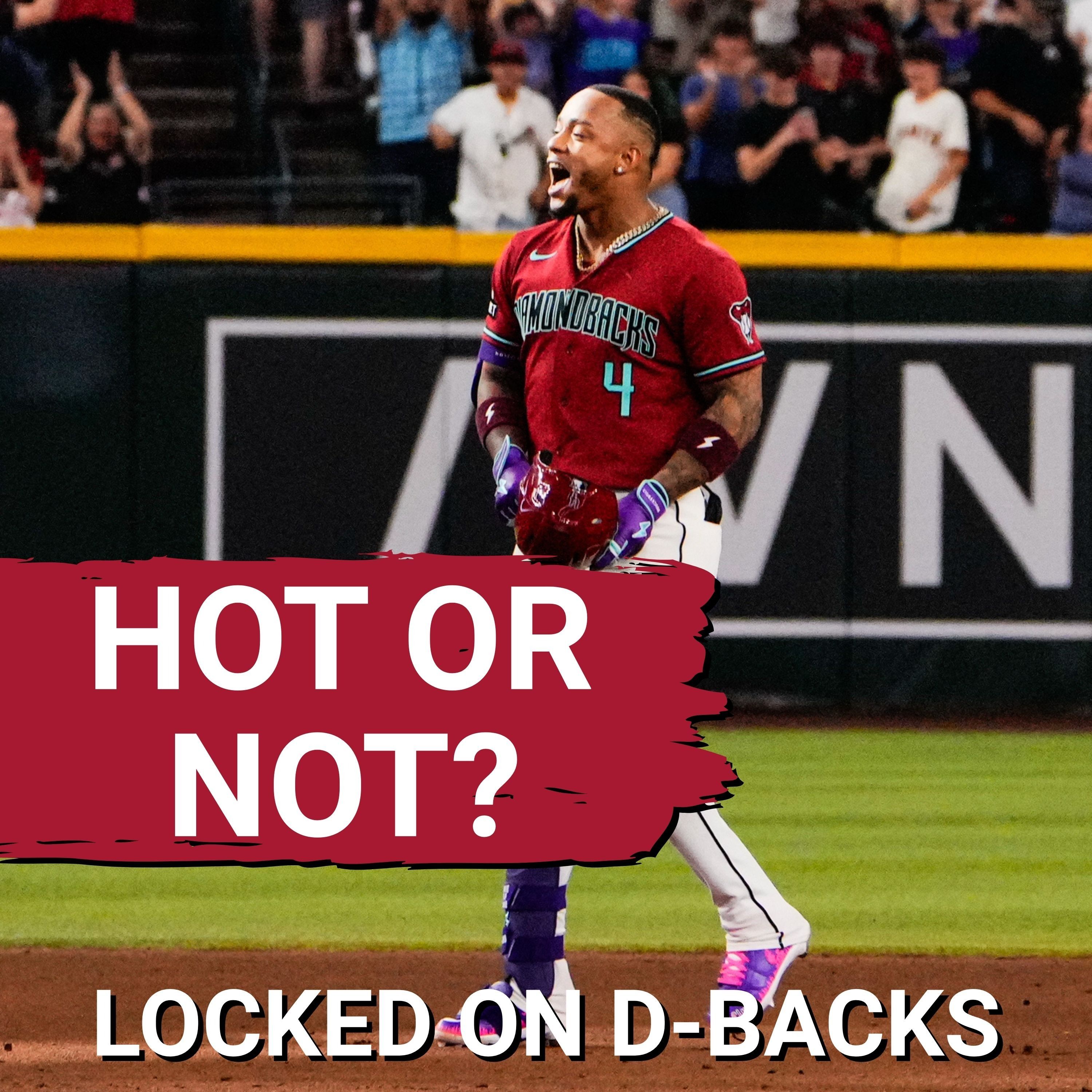 Who's Hot and Who's Not on the Arizona Diamondbacks? episode artwork