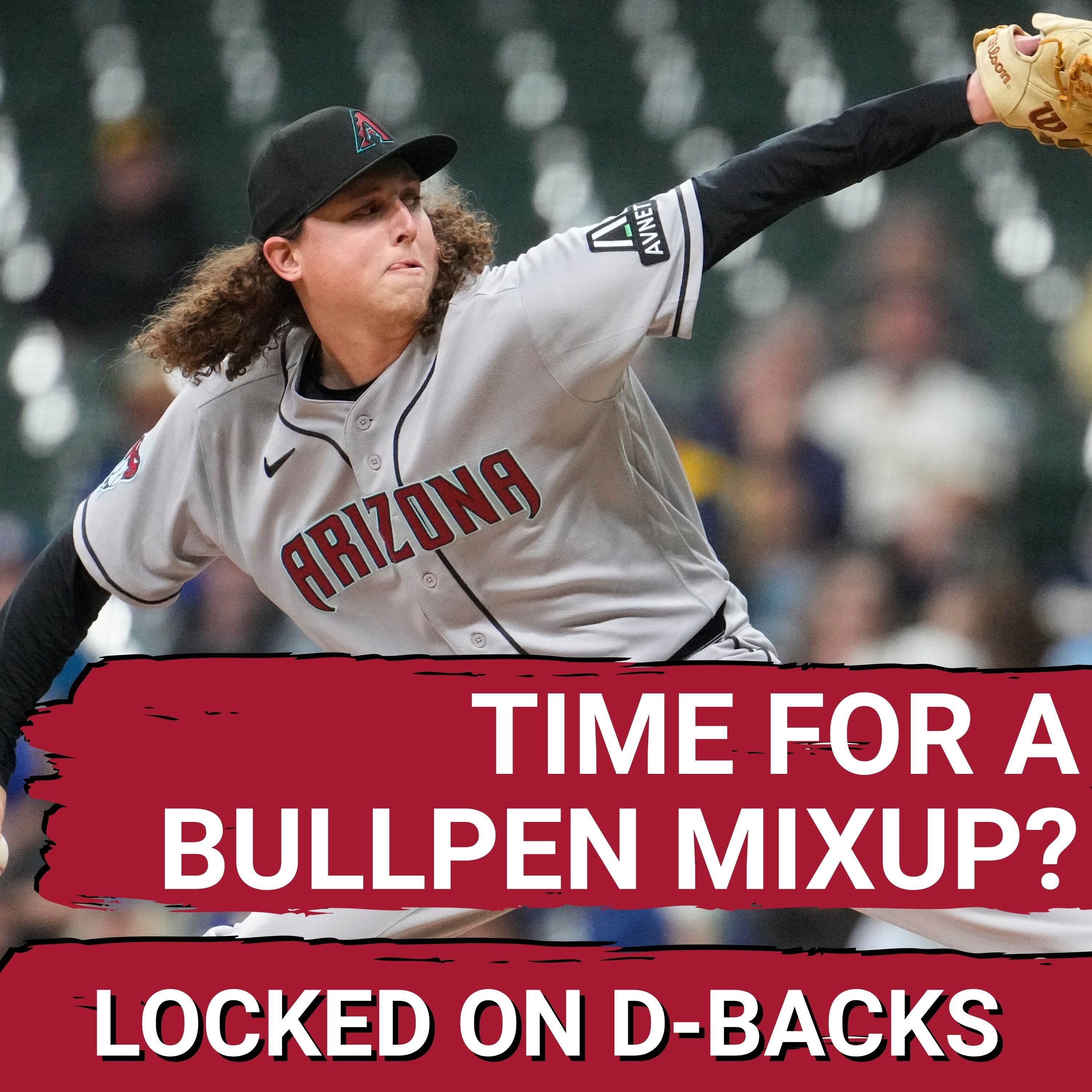 URGENT: The Diamondbacks Bullpen NEEDS to Change episode artwork