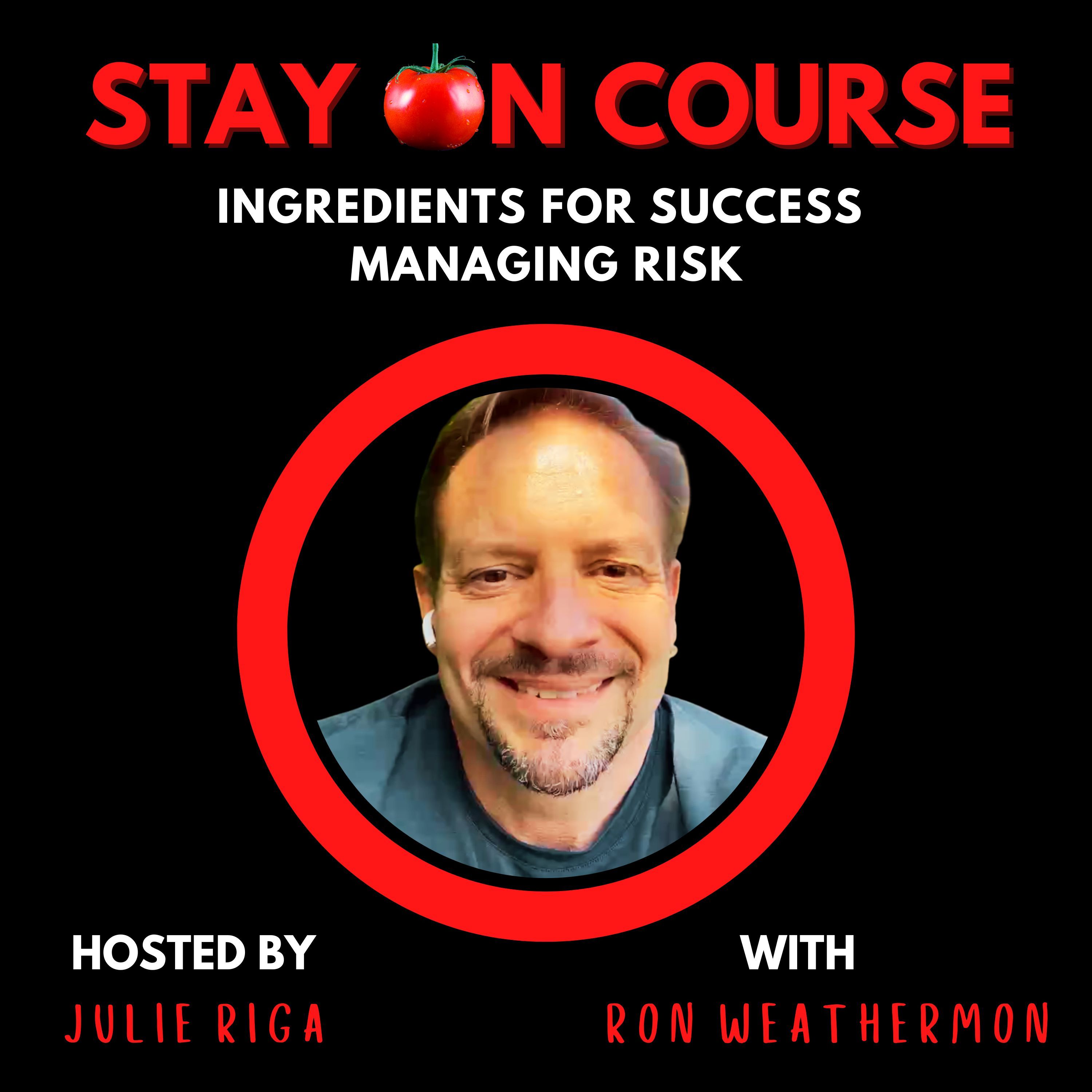 Risk Management the Foundation for Success, Learn the Steps
