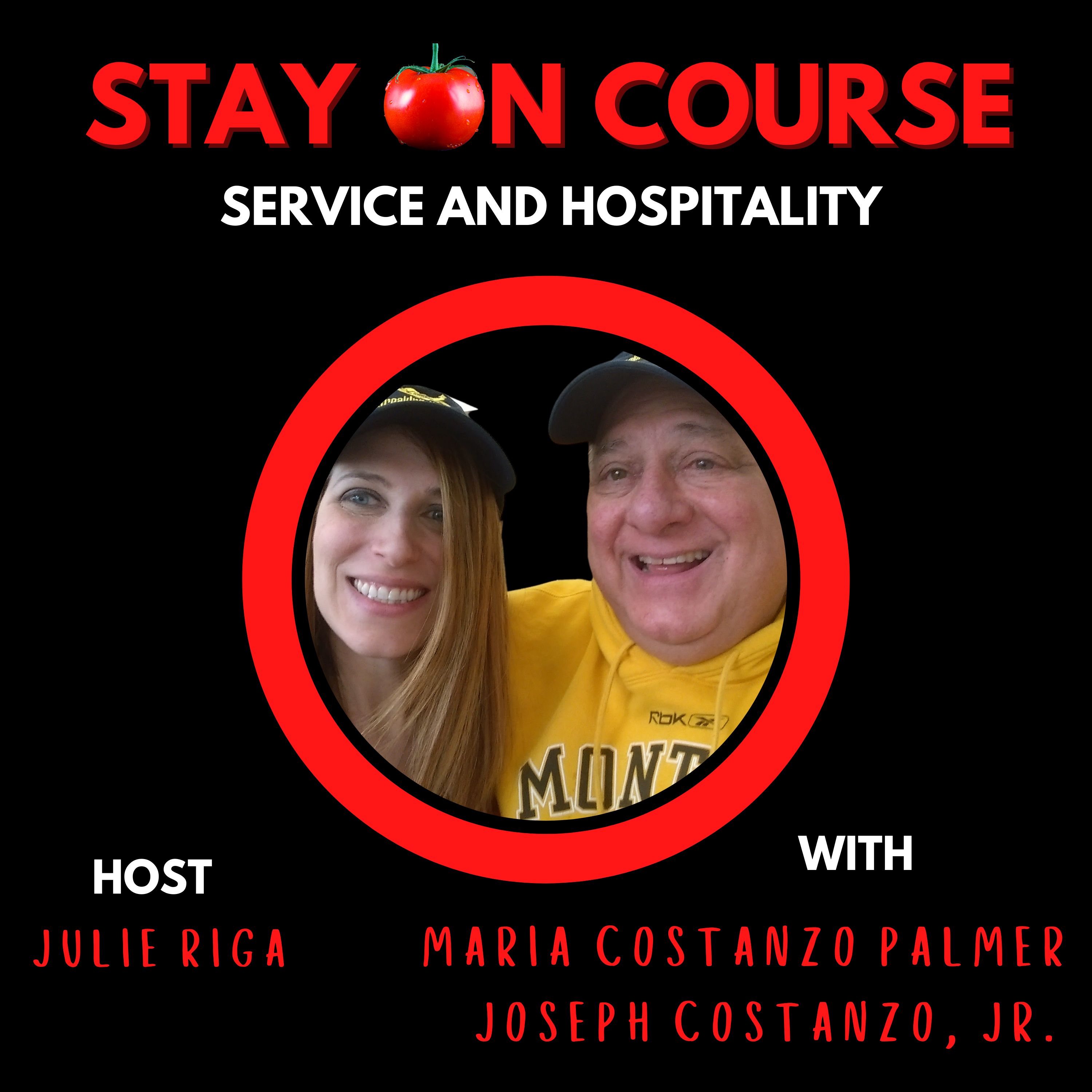 Service and Hospitality with Joseph Costanzo, Jr. and Maria Costanzo Palmer