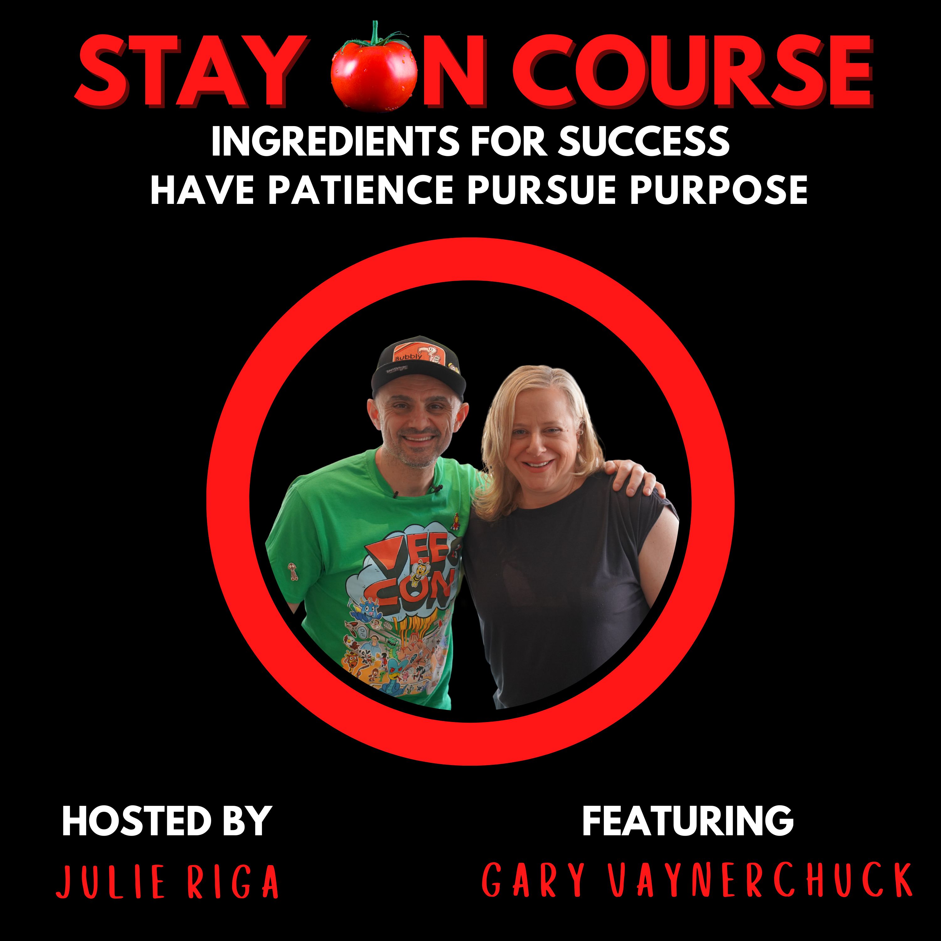 Patience & Purpose: The Scrumptious Journey of a Soulful Entrepreneur's Search for Success with Gary Vee