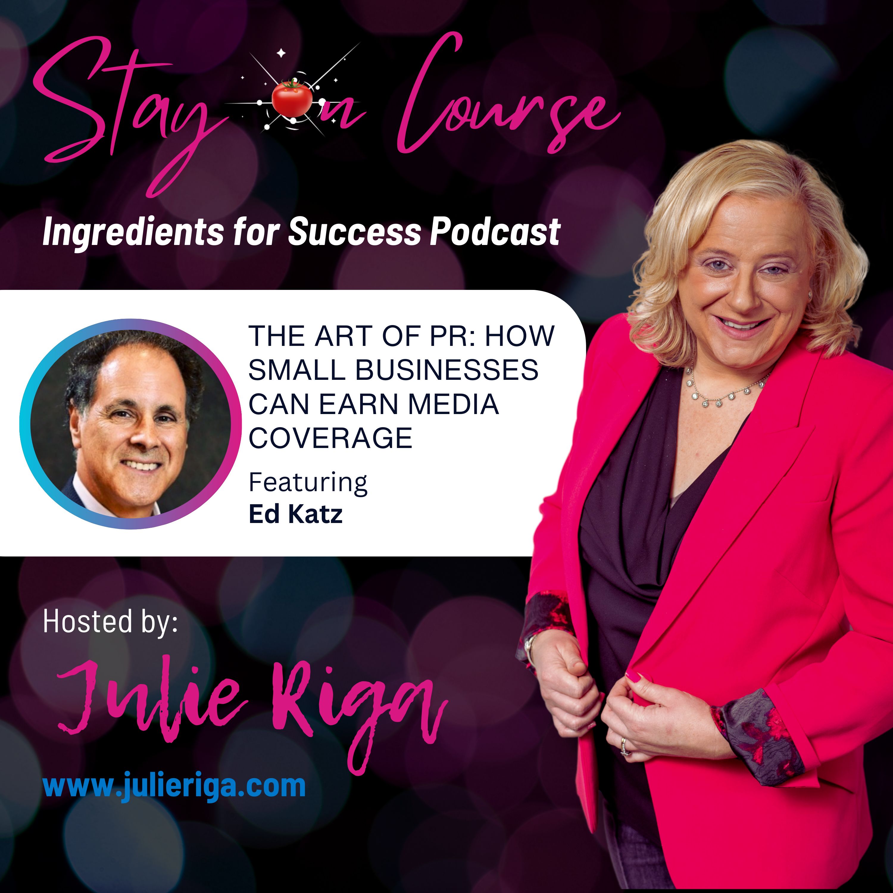 The Art of PR: How Small Businesses Can Earn Media Coverage with Ed Katz