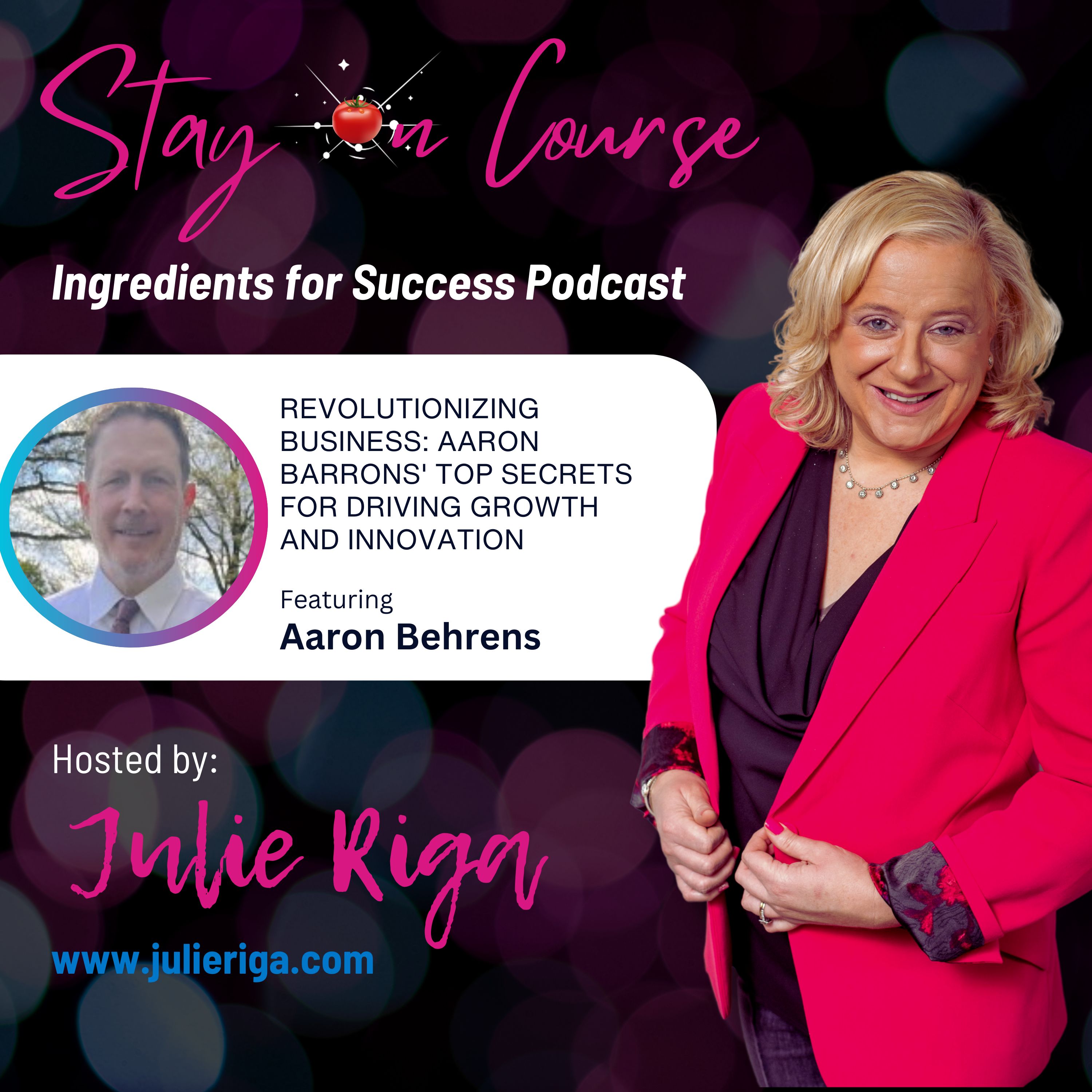 Revolutionizing Business: Aaron Barrons' Top Secrets for Driving Growth and Innovation