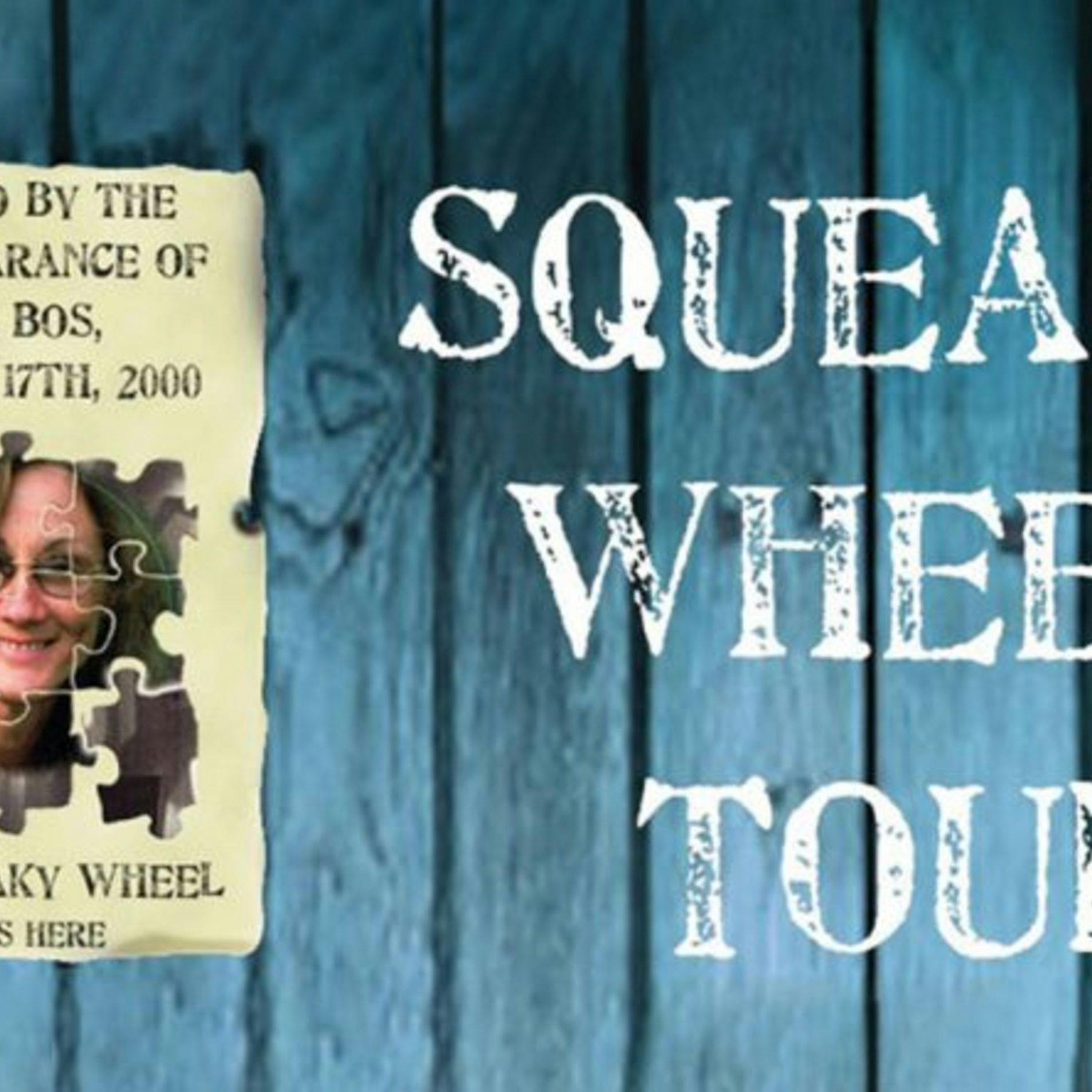 Regina Marie Bos and the Squeaky Wheel Tour