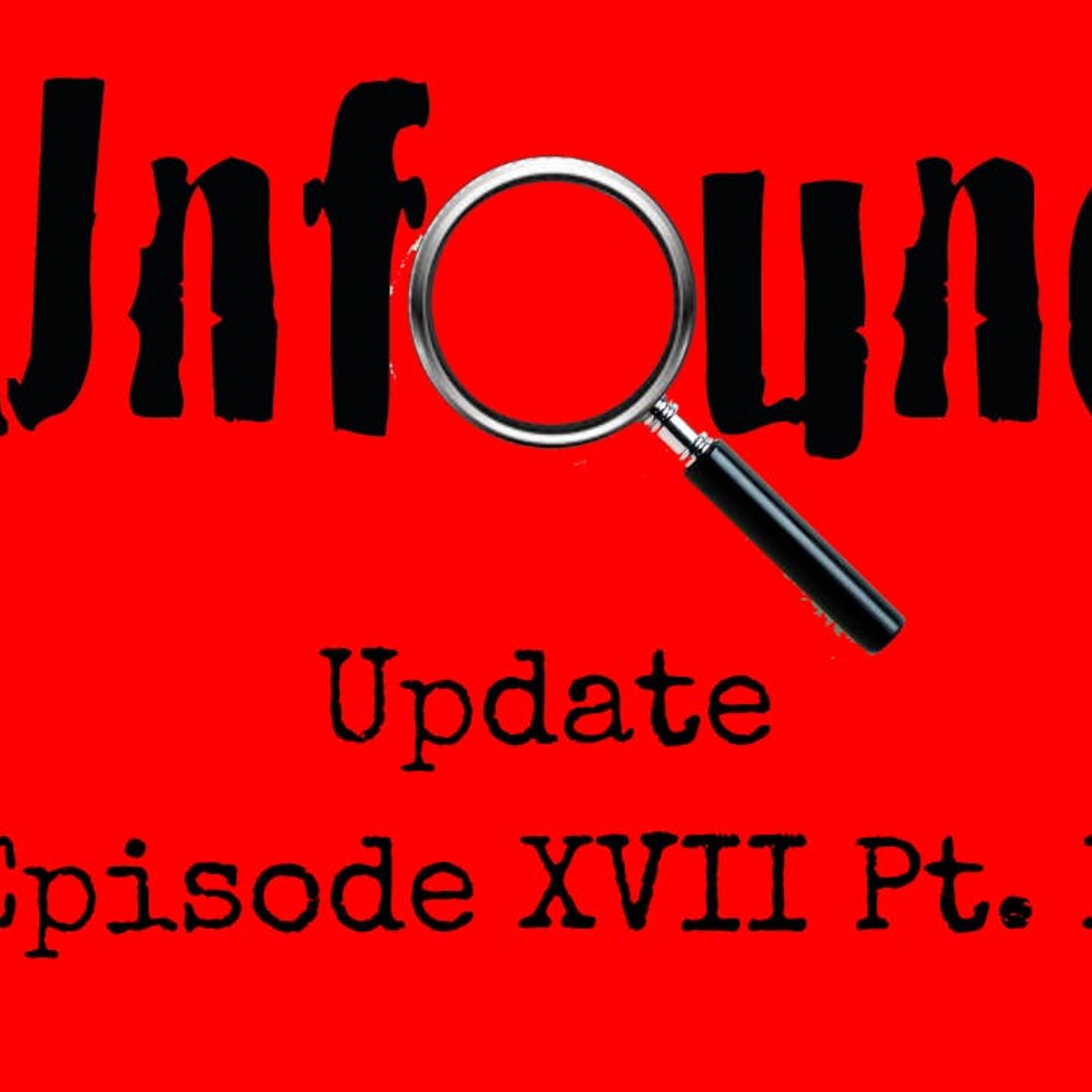 Episode 418: Update Episode 17, Pt. 1