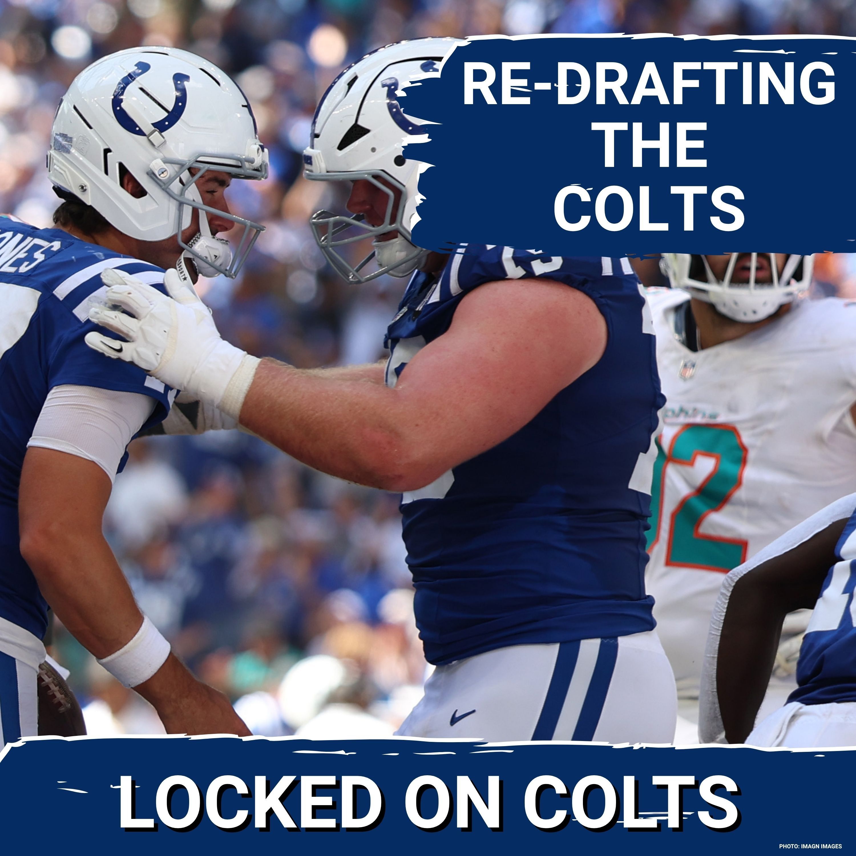 RE-DRAFTING THE COLTS: Would Daniel Jones Be FIRST PICK to Rebuild the Team?
