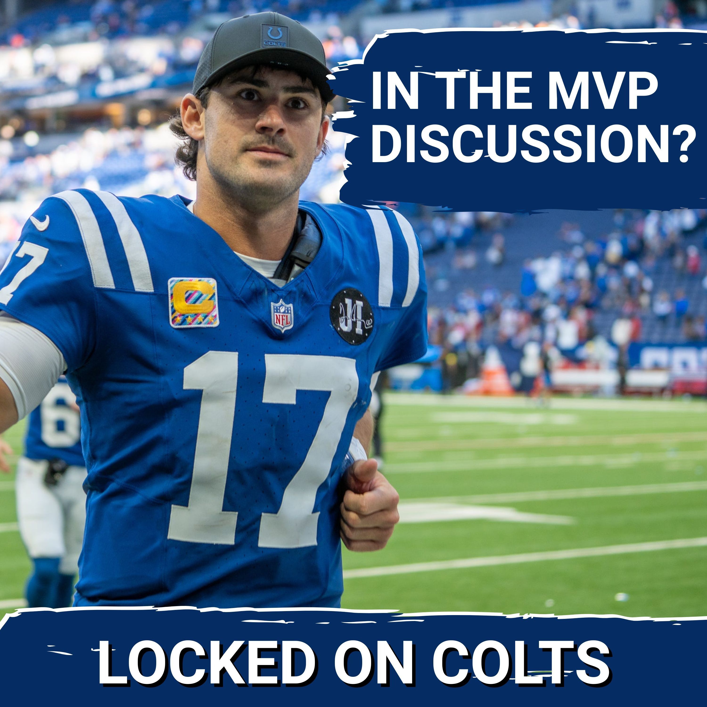 INDIANAPOLIS COLTS: Daniel Jones Deserves to Be in MVP Convo, Jonathan Taylor Leader for OPOY