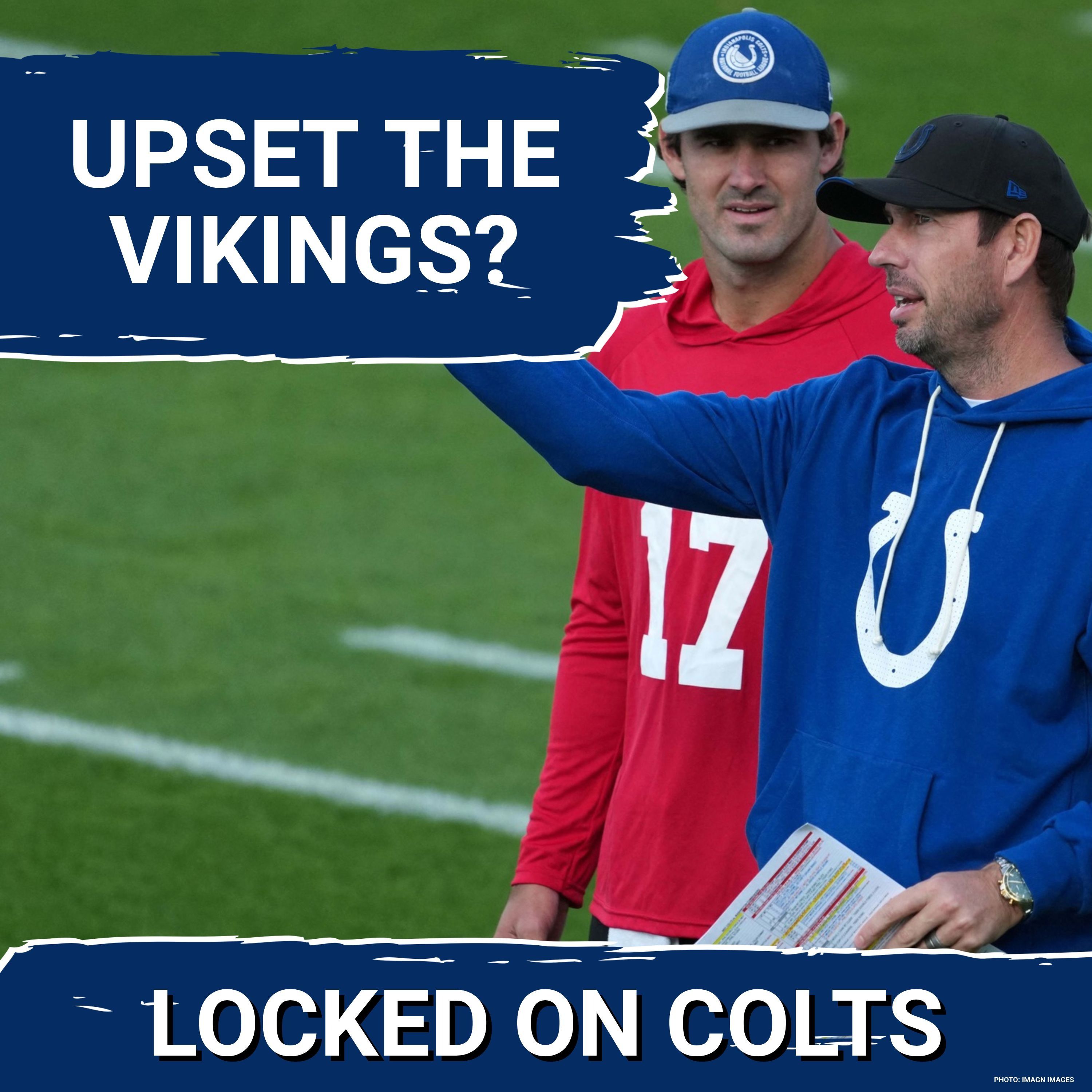 PREDICTION: Can Indianapolis Colts Put MESS Behind Them, Upset Minnesota Vikings?