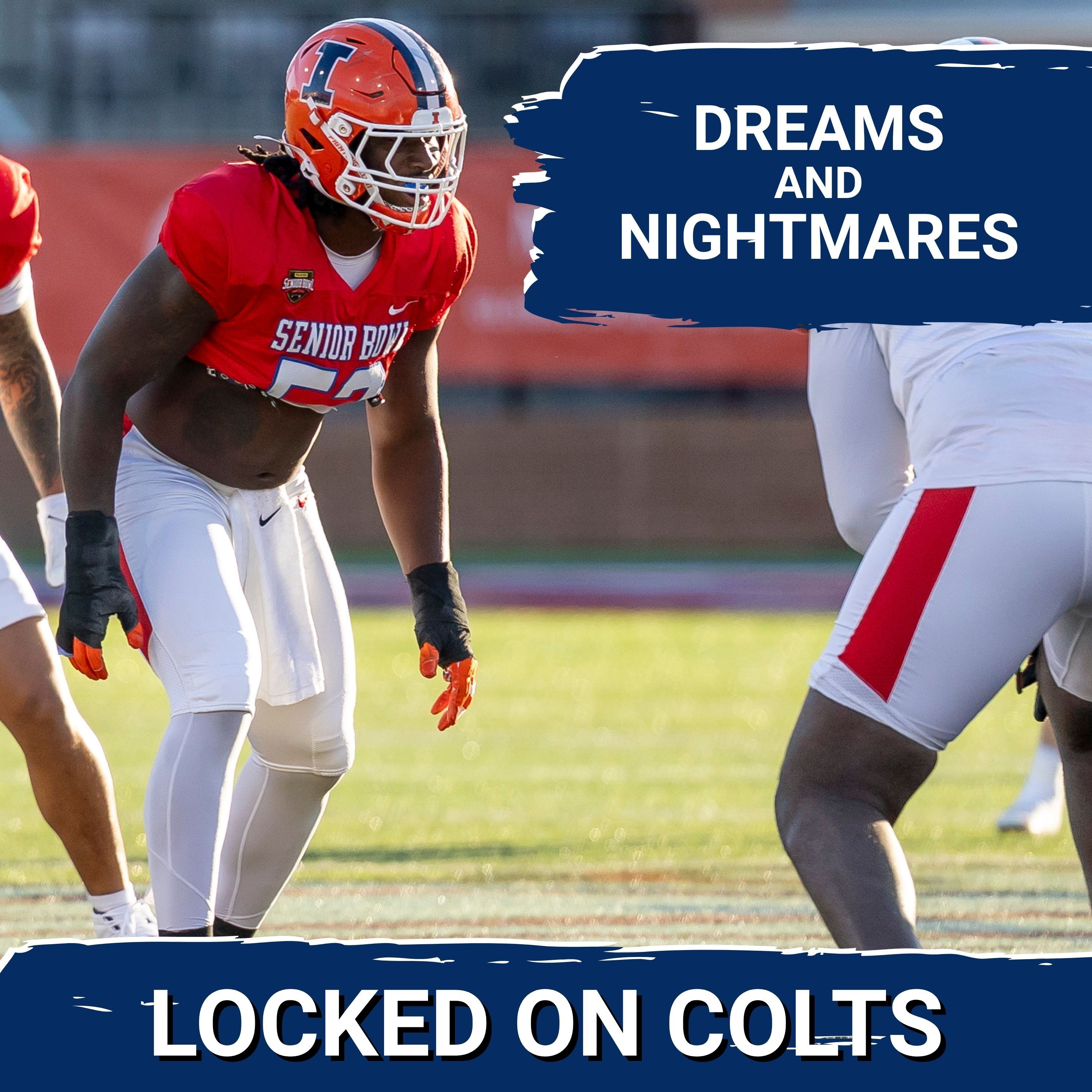 DREAMS and NIGHTMARES: Indianapolis Colts' Best and Worst-Case Scenarios in NFL Draft