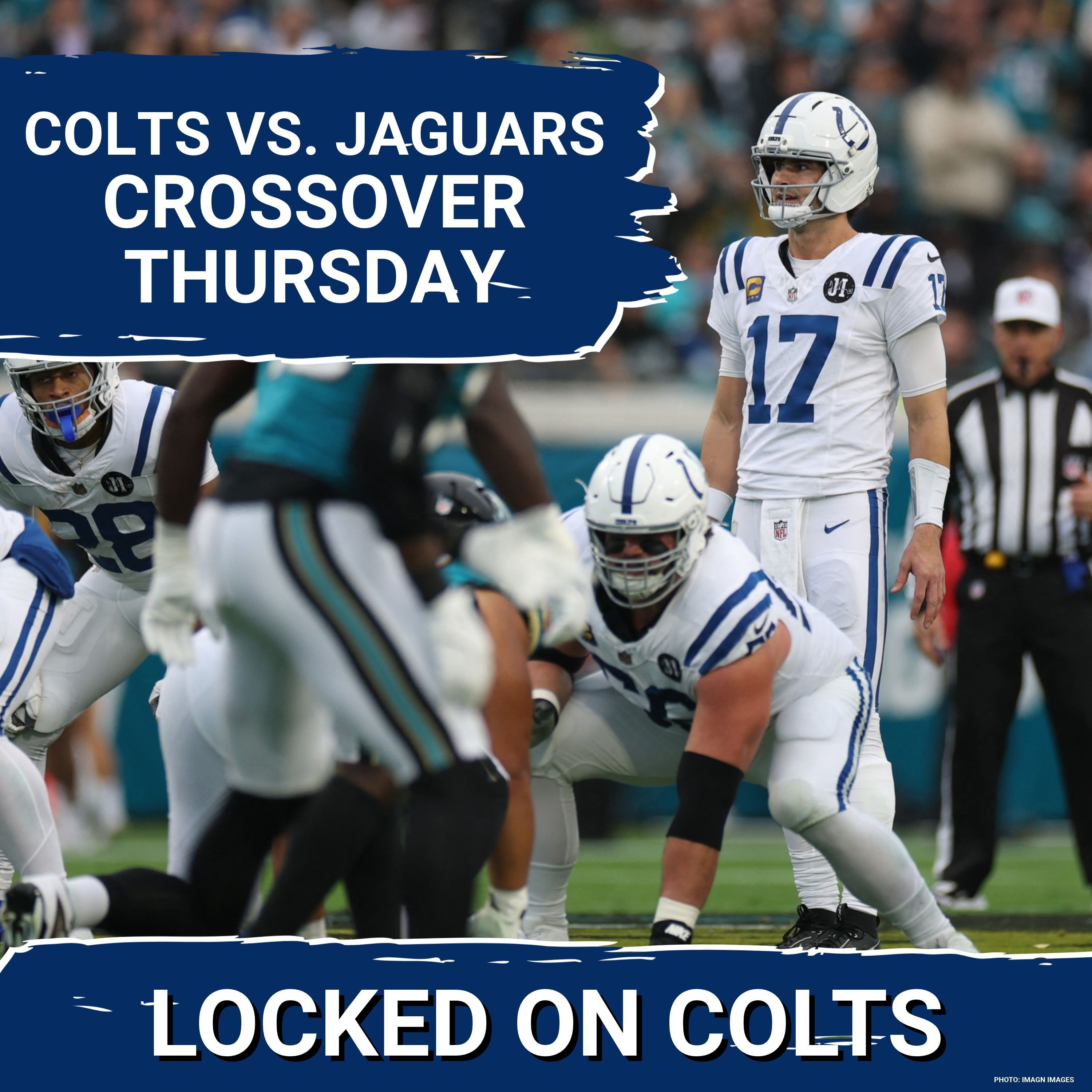 CROSSOVER: Indianapolis Colts Visit Jacksonville Jaguars In Welcome Distraction Amid Tumultuous Week