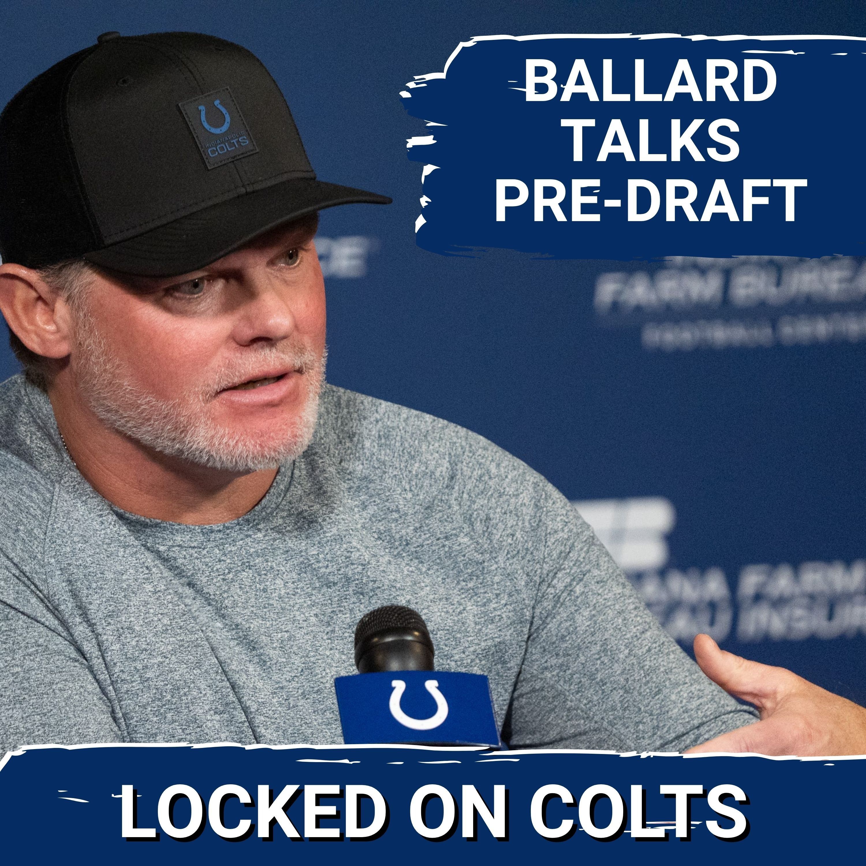 CHRIS BALLARD: Indianapolis Colts GM Dishes Before 2026 NFL Draft