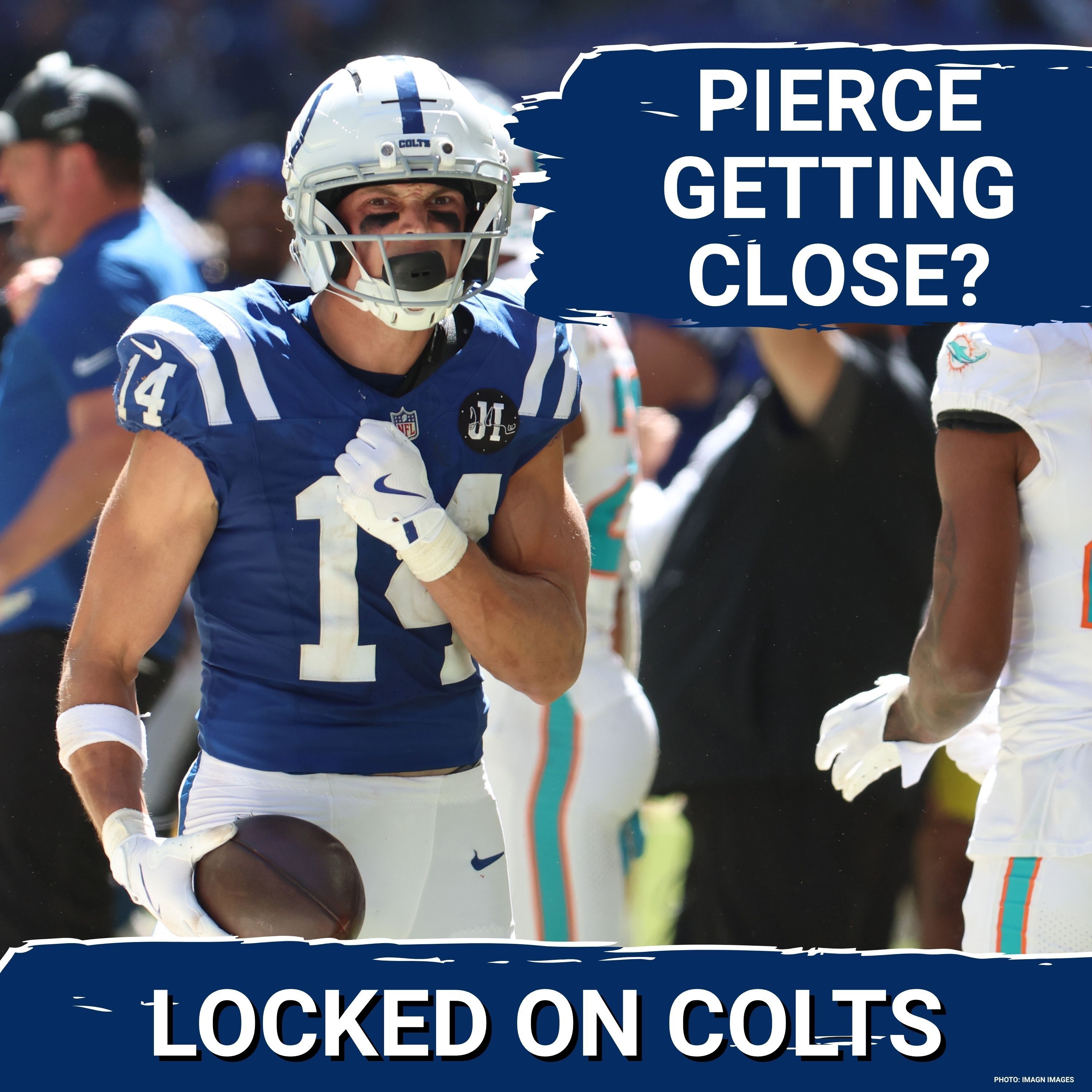 INDIANAPOLIS COLTS: New UPDATES Come In for Alec Pierce, Anthony Richardson vs. Riley Leonard