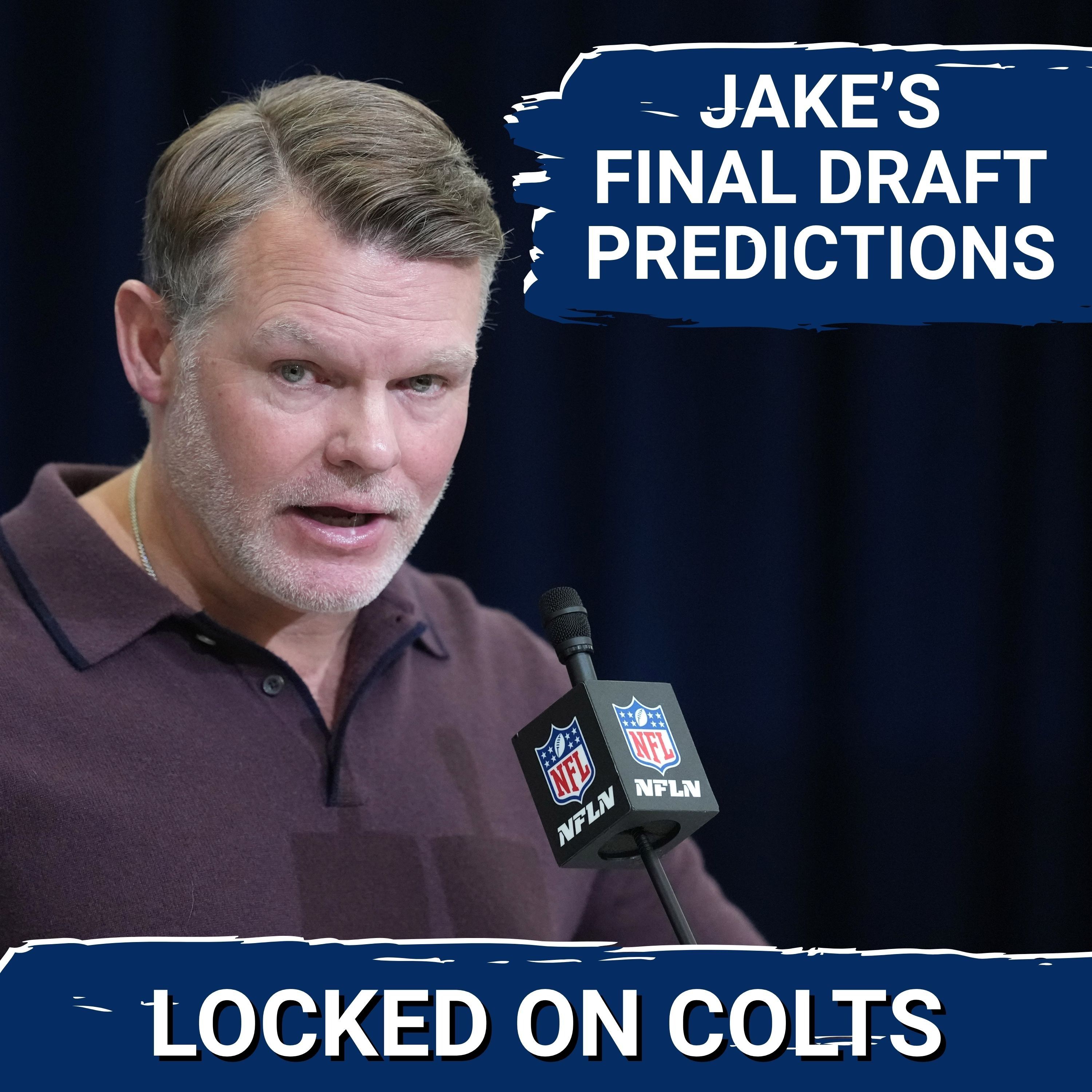 ARTHUR: Jake's FINAL Indianapolis Colts Predictive Mock Draft