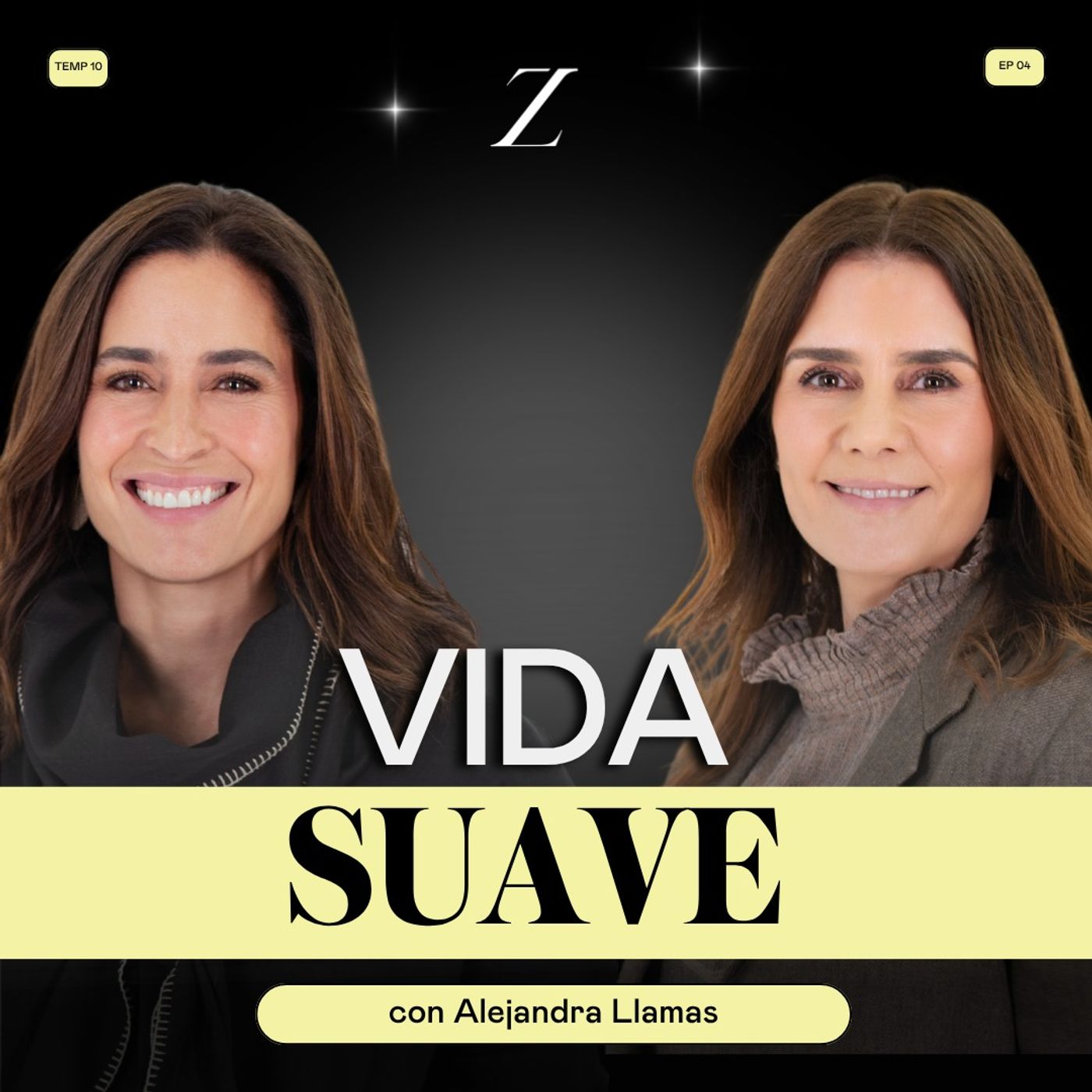 VIDA SUAVE: Aprende a vivir sin prisas. | Alejandra Llamas y Luz María Zetina episode artwork