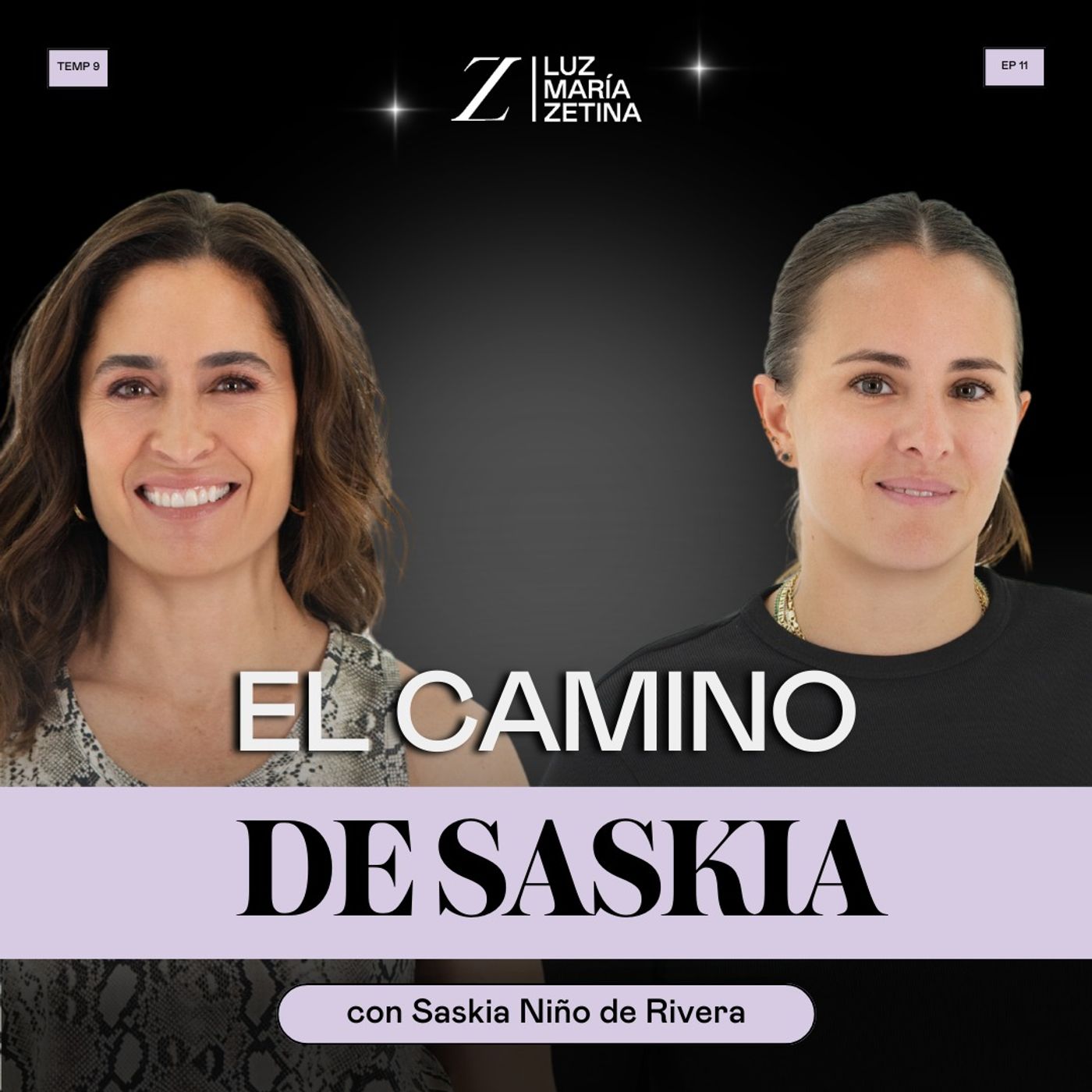 El CAMINO de Saskia. | Saskia Niño de Rivera y Luz María Zetina episode artwork