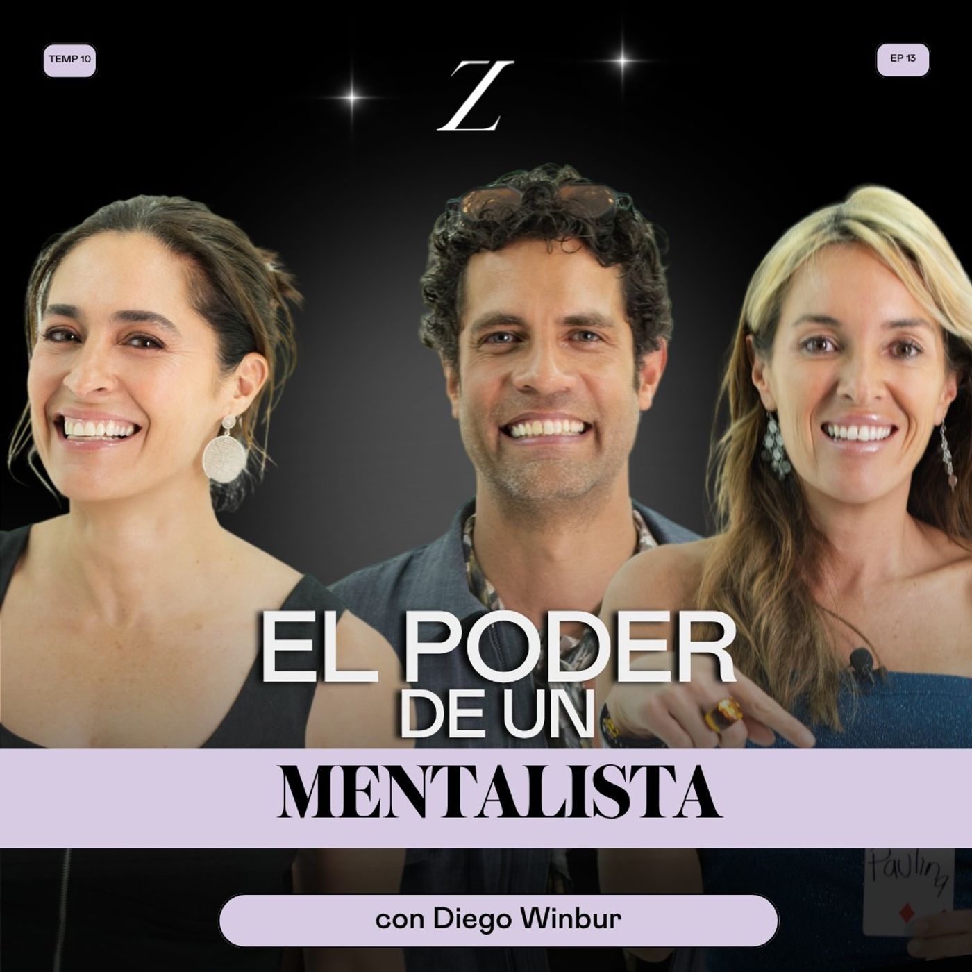 ¿Puede un mentalista leer tu mente? Diego Winburn hace magia con Luz María Zetina y Paulina Greenham episode artwork