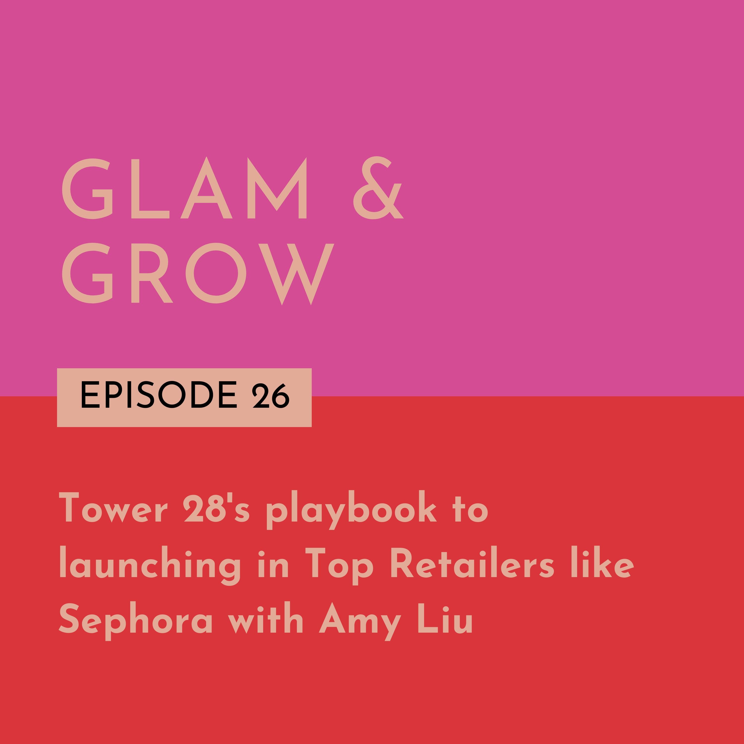 Glam & Grow - Beauty Business Podcast