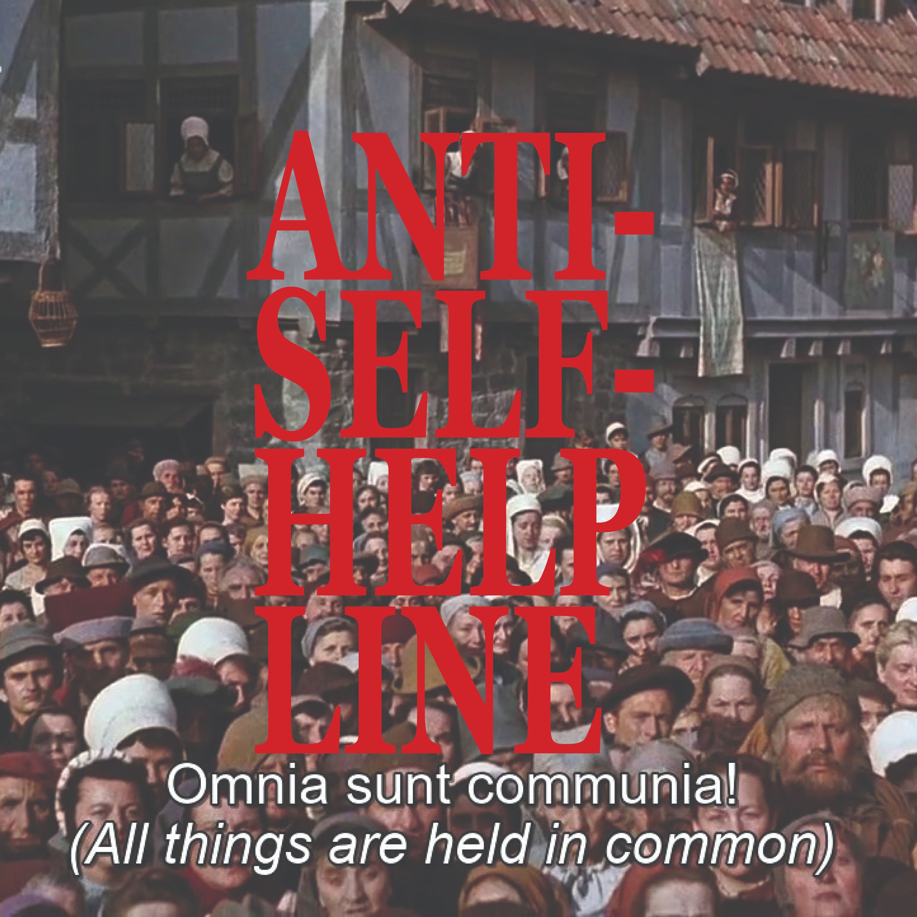 Anti-Self-Helpline [LIVE] ep. 5 w/ Prometheus Magazine episode artwork