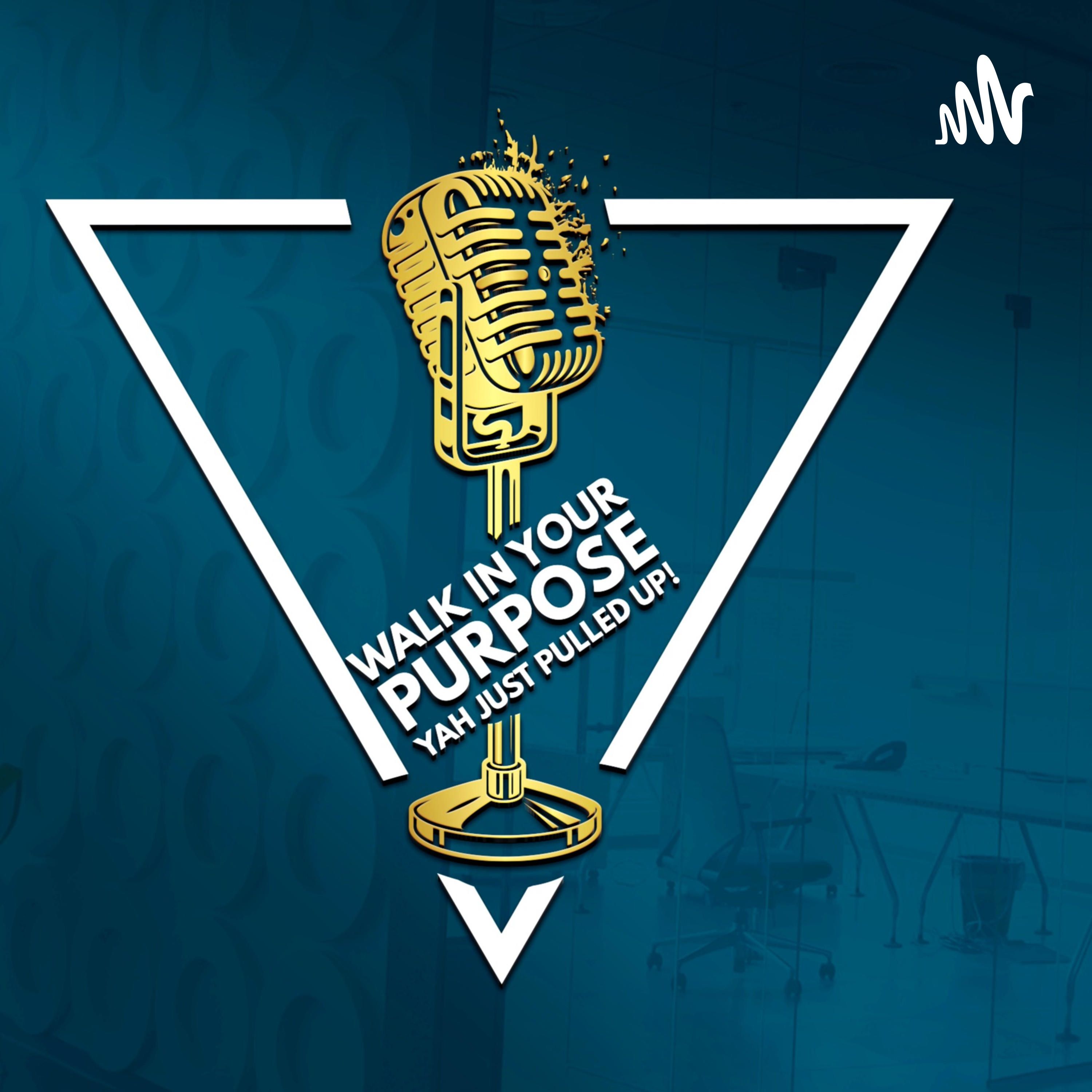 Walk To Your Purpose!