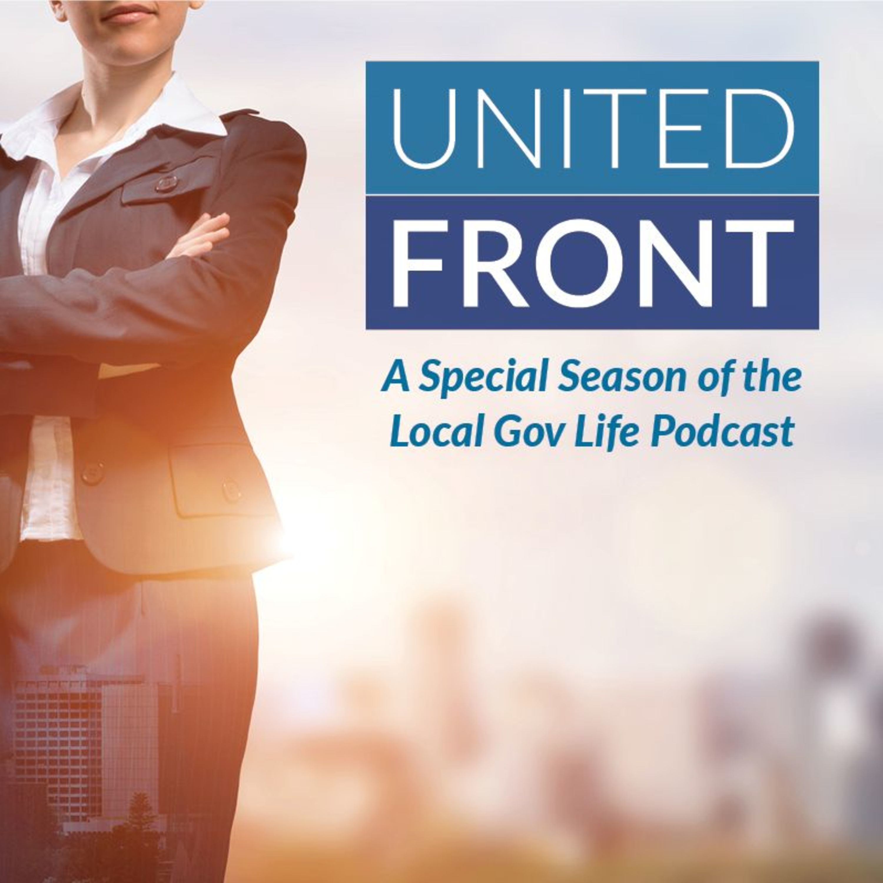 Local Gov Life - United Front Episode 02: Step Out of Your Box, Step Out of Your Office episode artwork