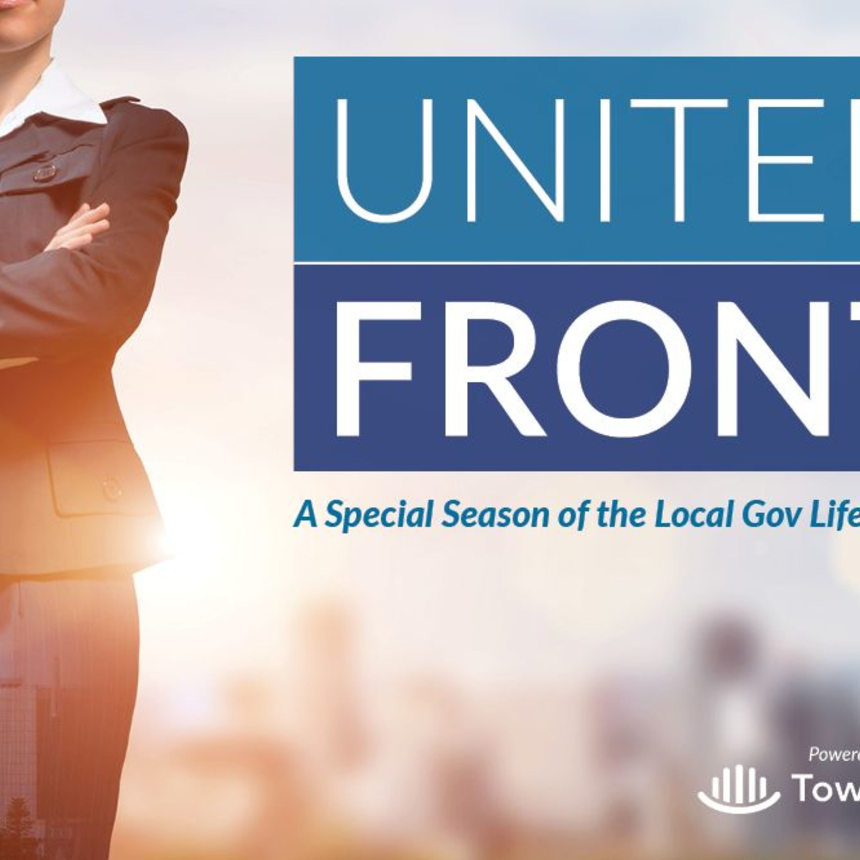 Local Gov Life - United Front Episode 01: See What You Can Become episode artwork