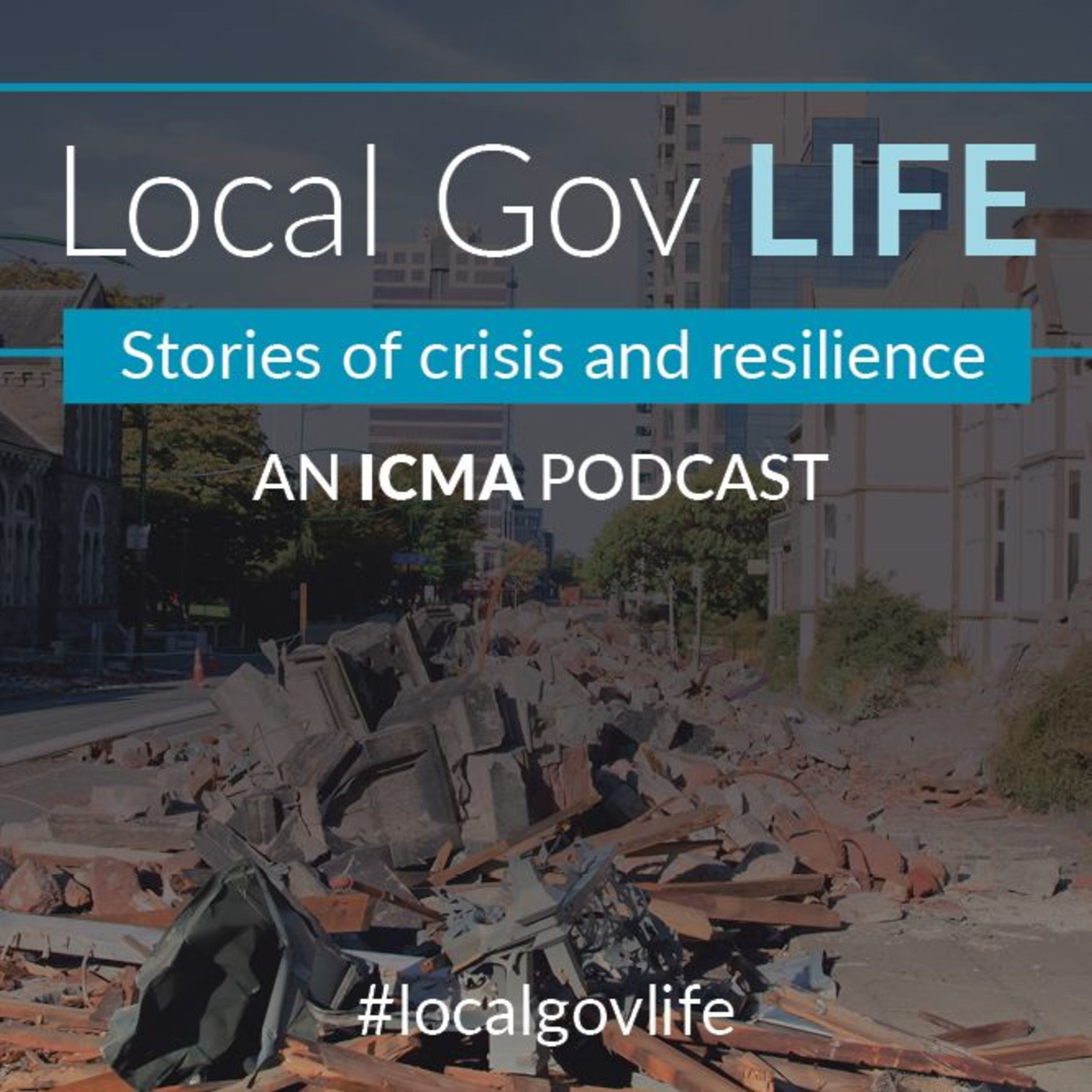 Local Gov Life - S02 Episode 05: An Earthquake and its Aftermath in New Zealand episode artwork