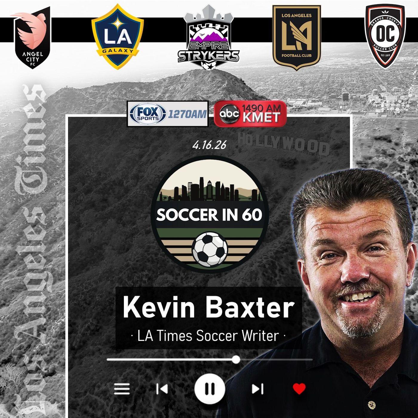 LA Times soccer writer Kevin Baxter (4/16/26)