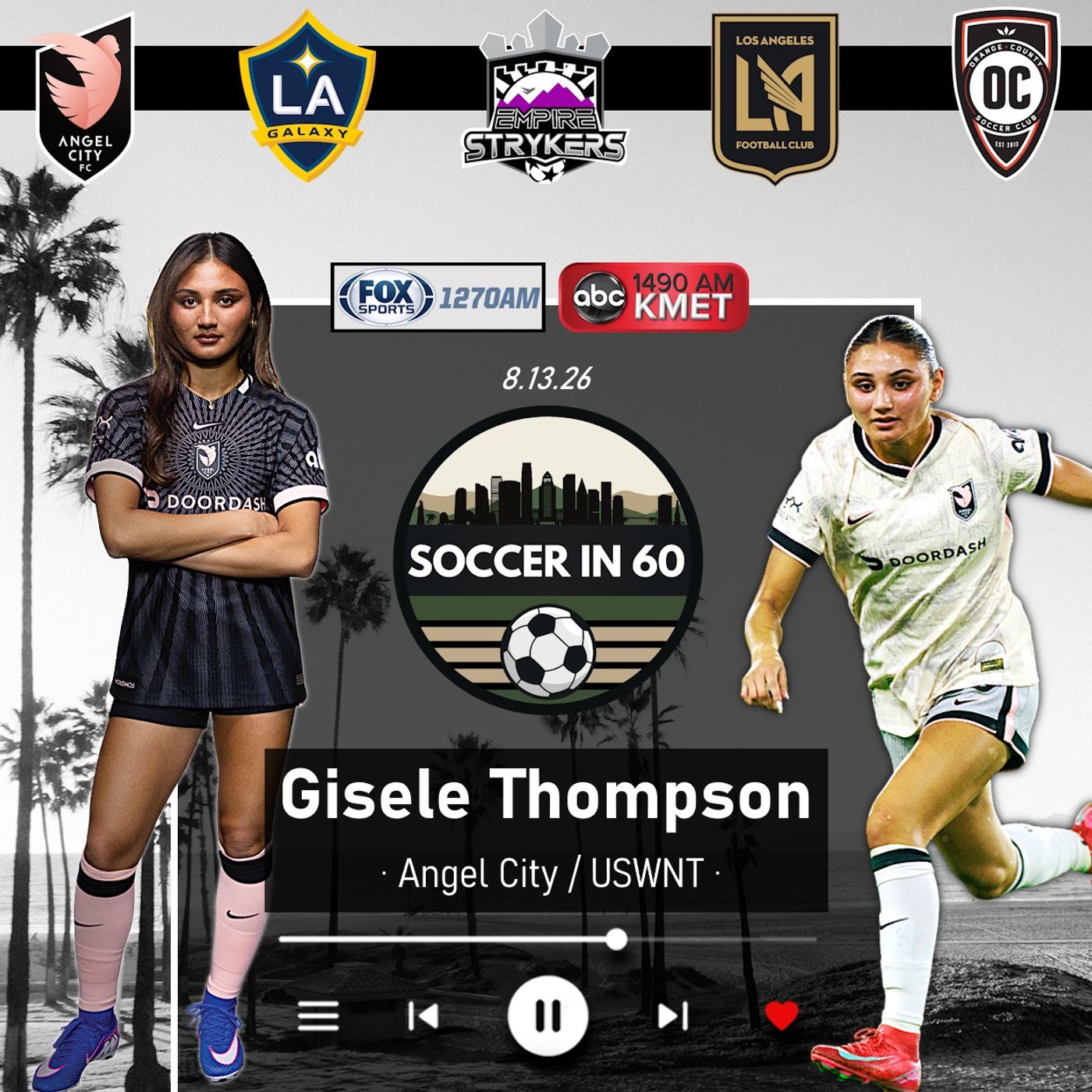 Angel City & U.S. Star Gisele Thompson (8/13/26) episode artwork