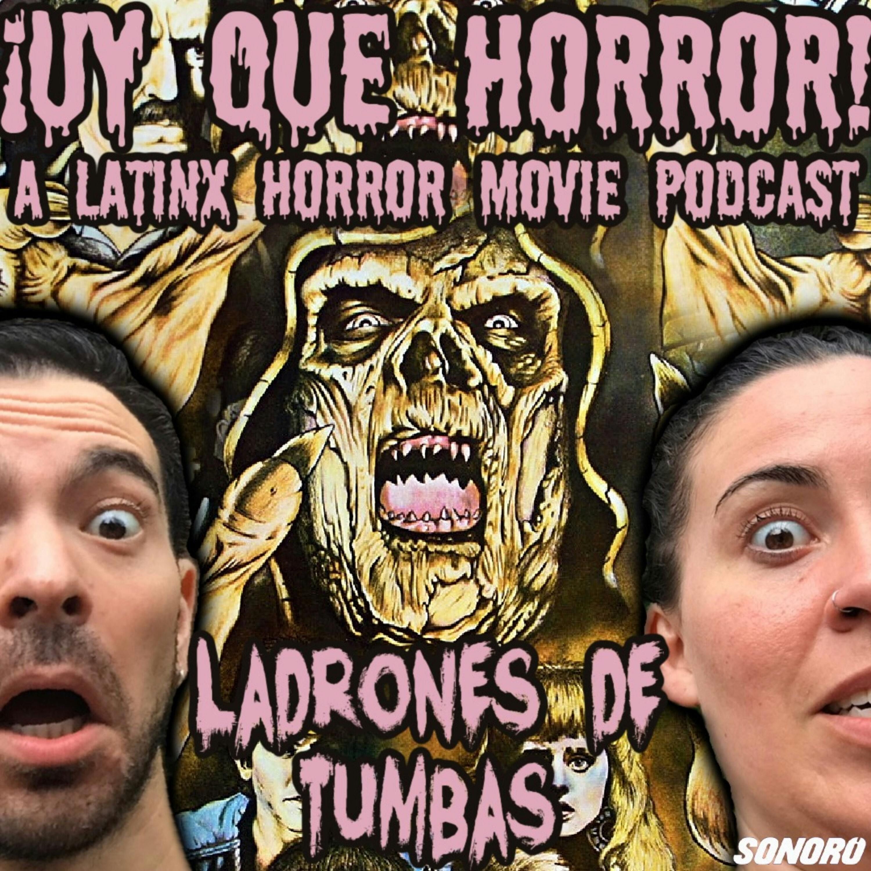 ¡UY QUE HORROR! A Latinx Horror Movie Podcast