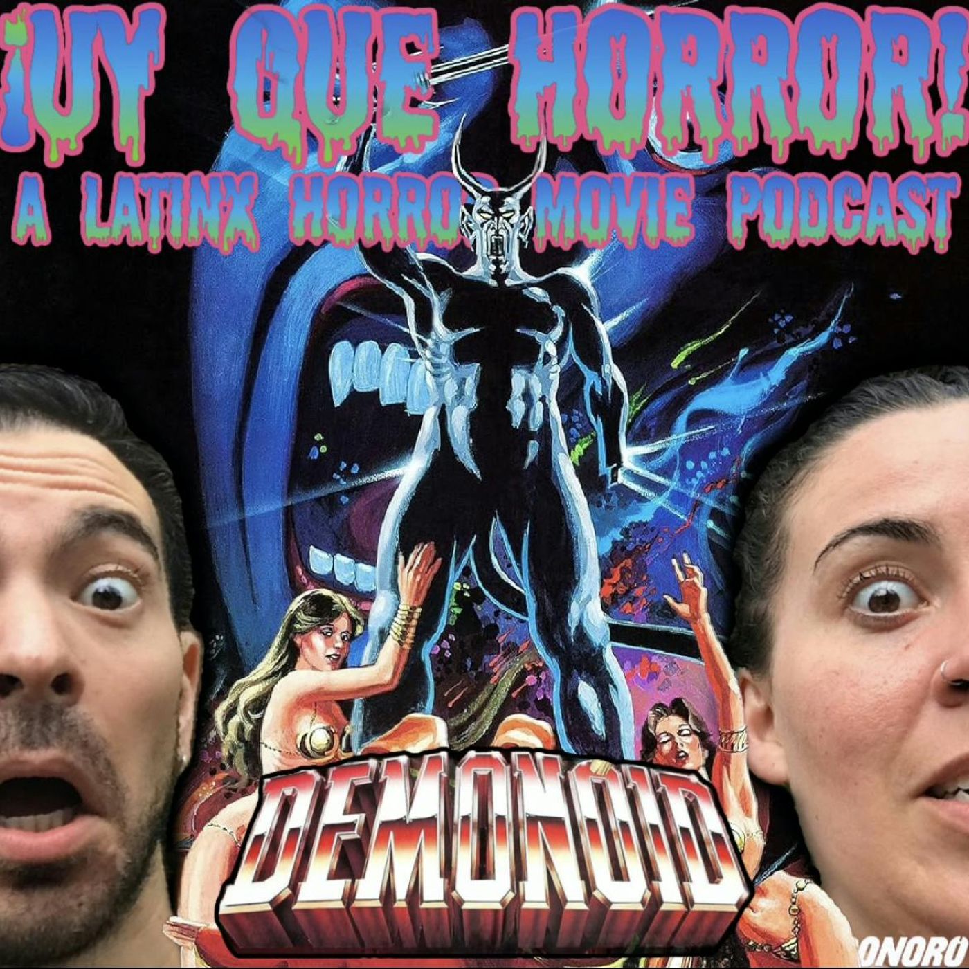 ¡UY QUE HORROR! A Latinx Horror Movie Podcast