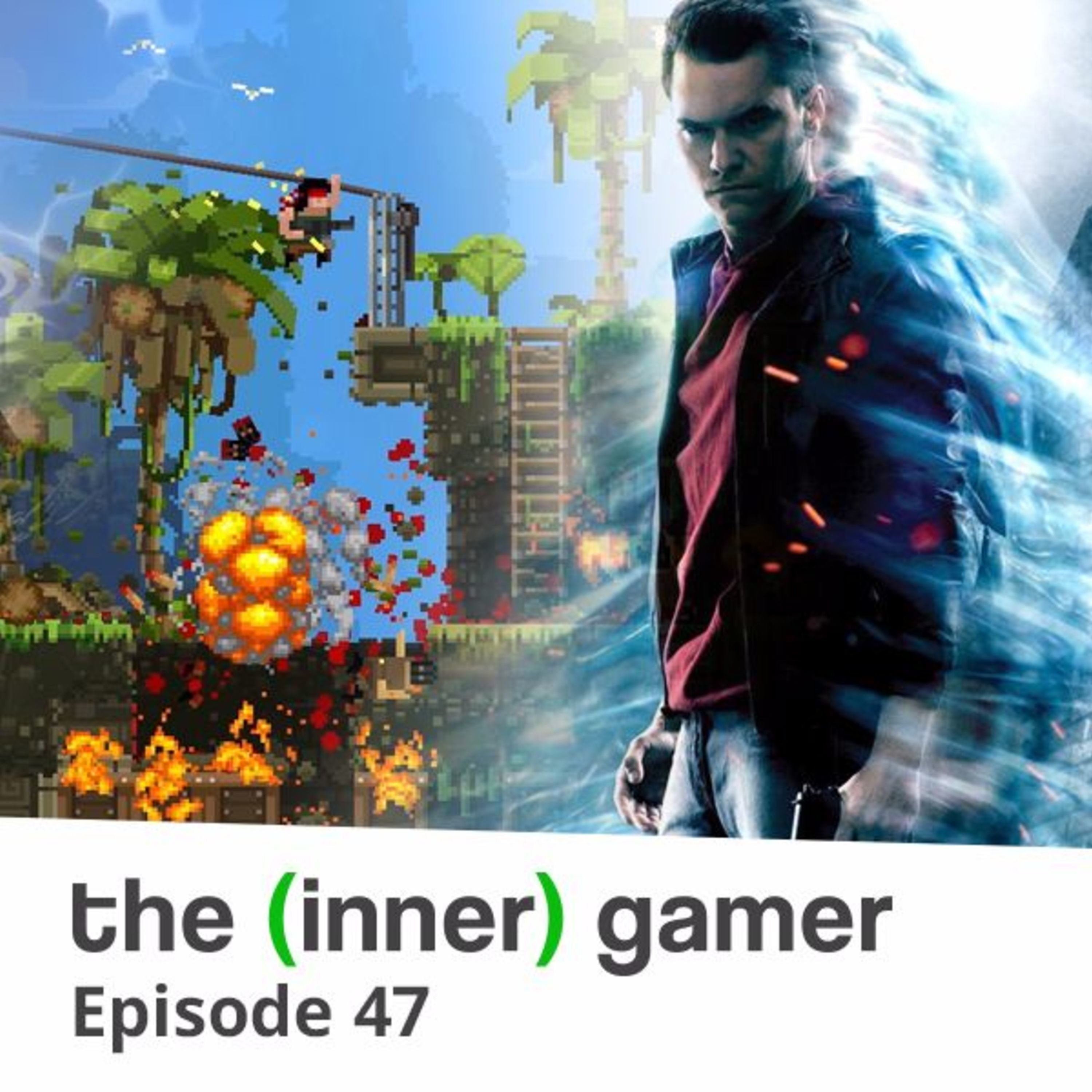 Episode 47: Quantum Break, Broforce and Star Wars: Rogue One