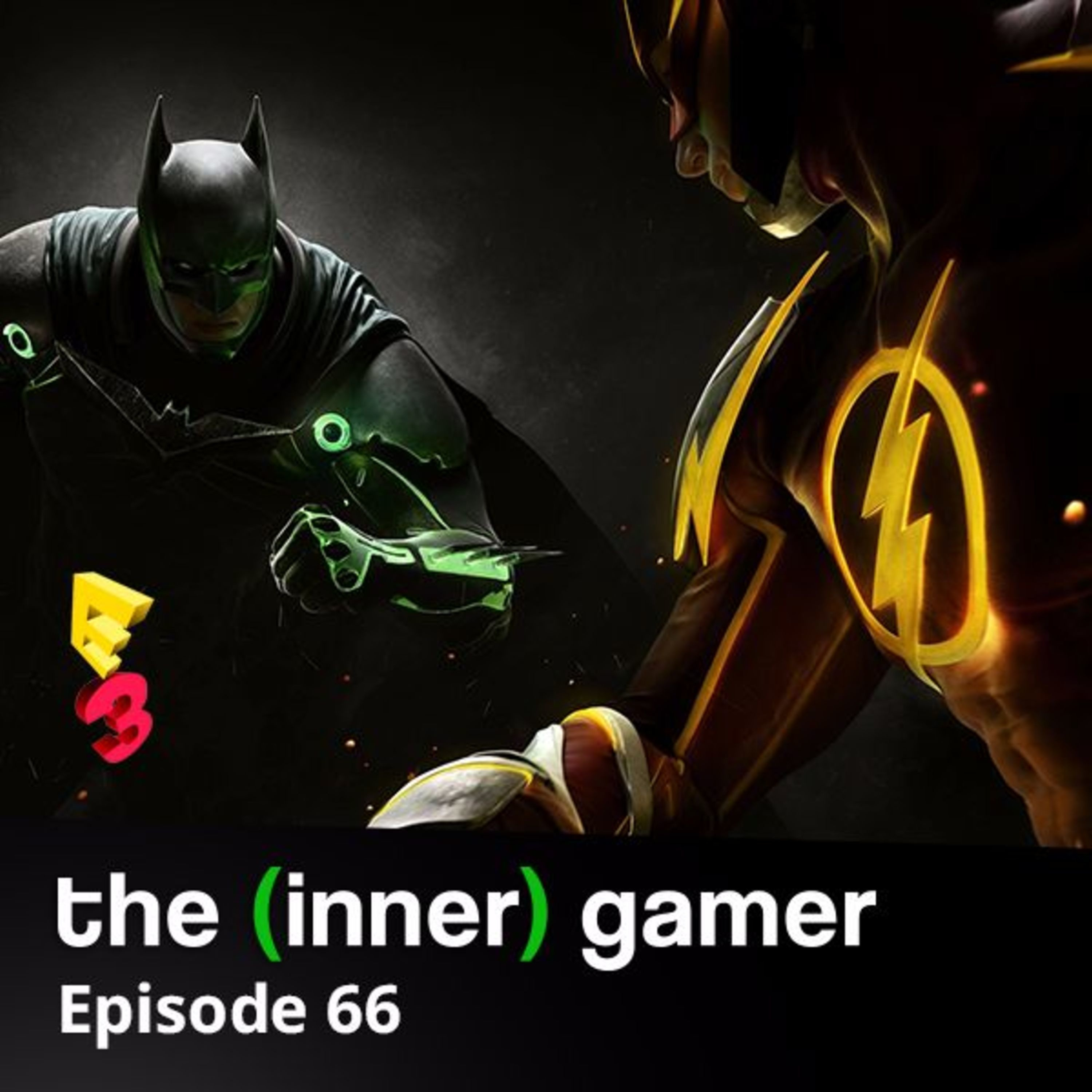Episode 66: Injustice 2, Resident Evil 7 and Xbox One S