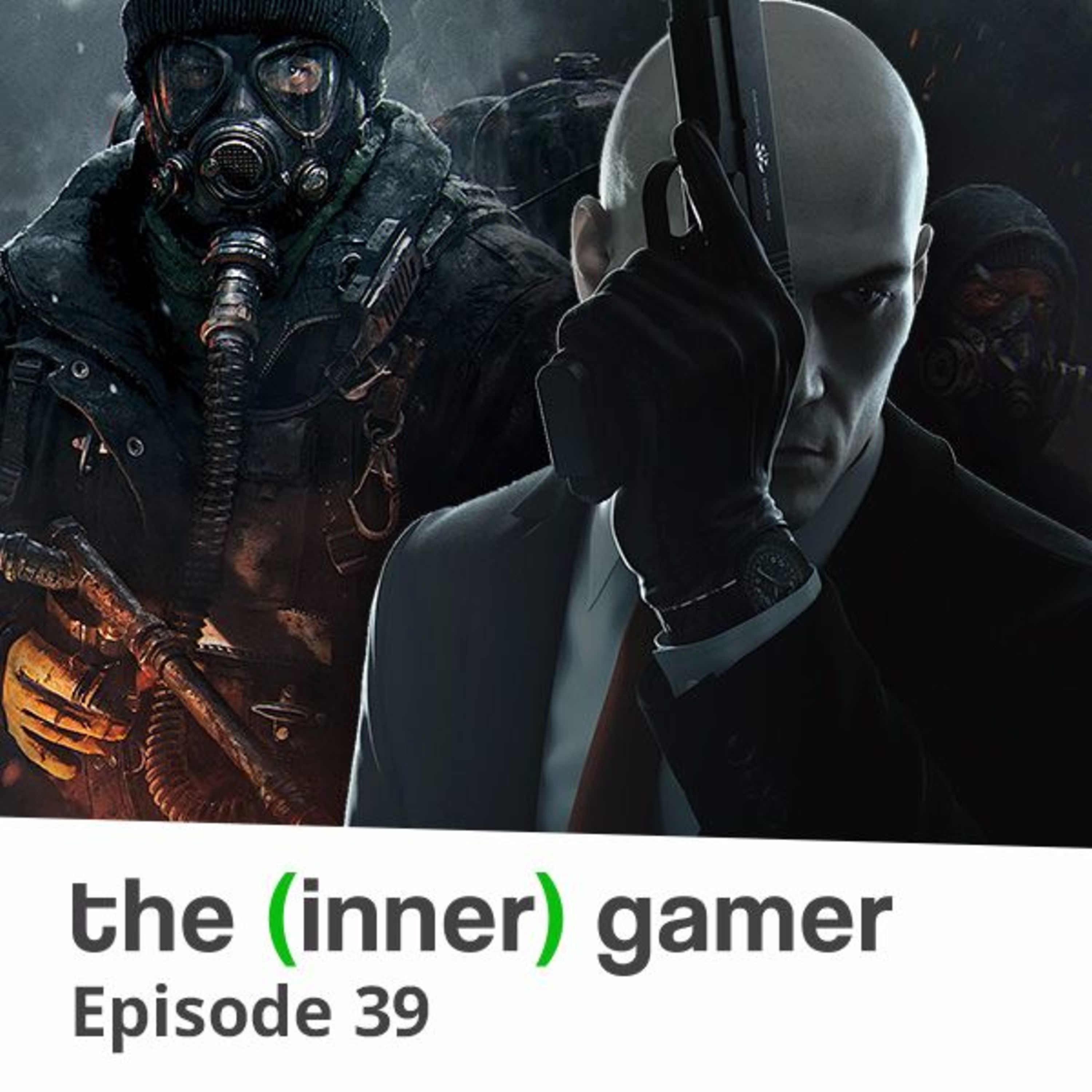 Episode 39: The Division, Hitman and Far Cry Primal