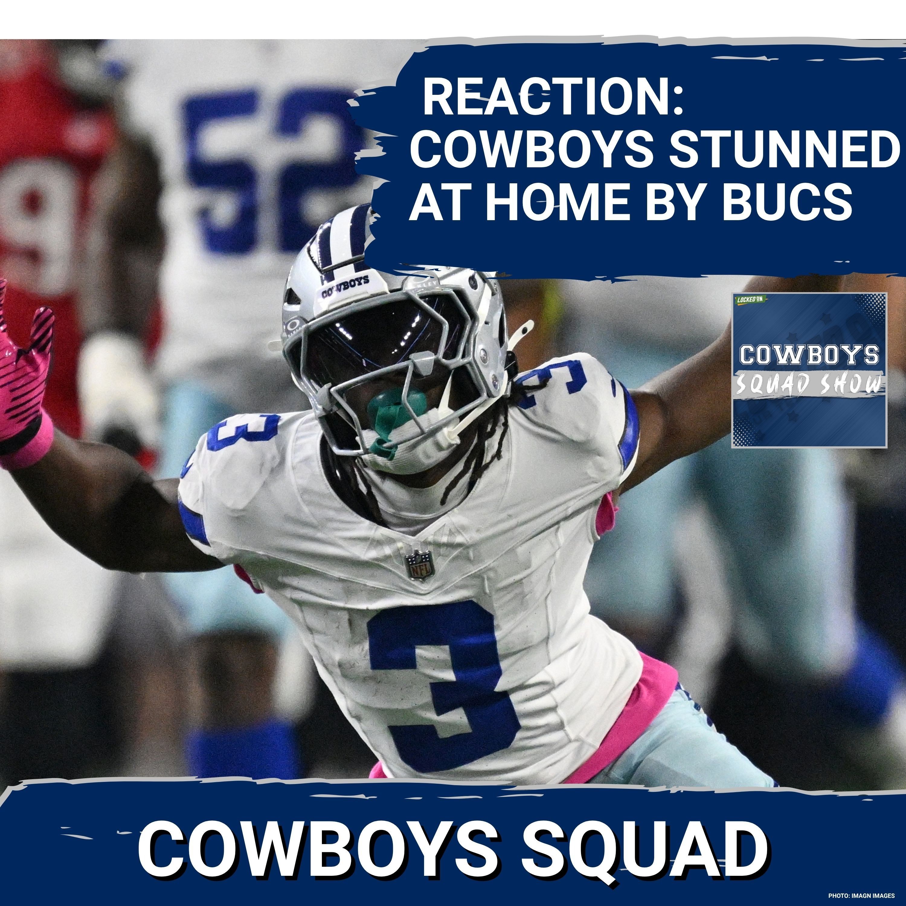 COWBOYS SQUAD SHOW: *LIVE* POST-GAME REACTION after the Cowboys were STUNNED by the Bucs on TNF.