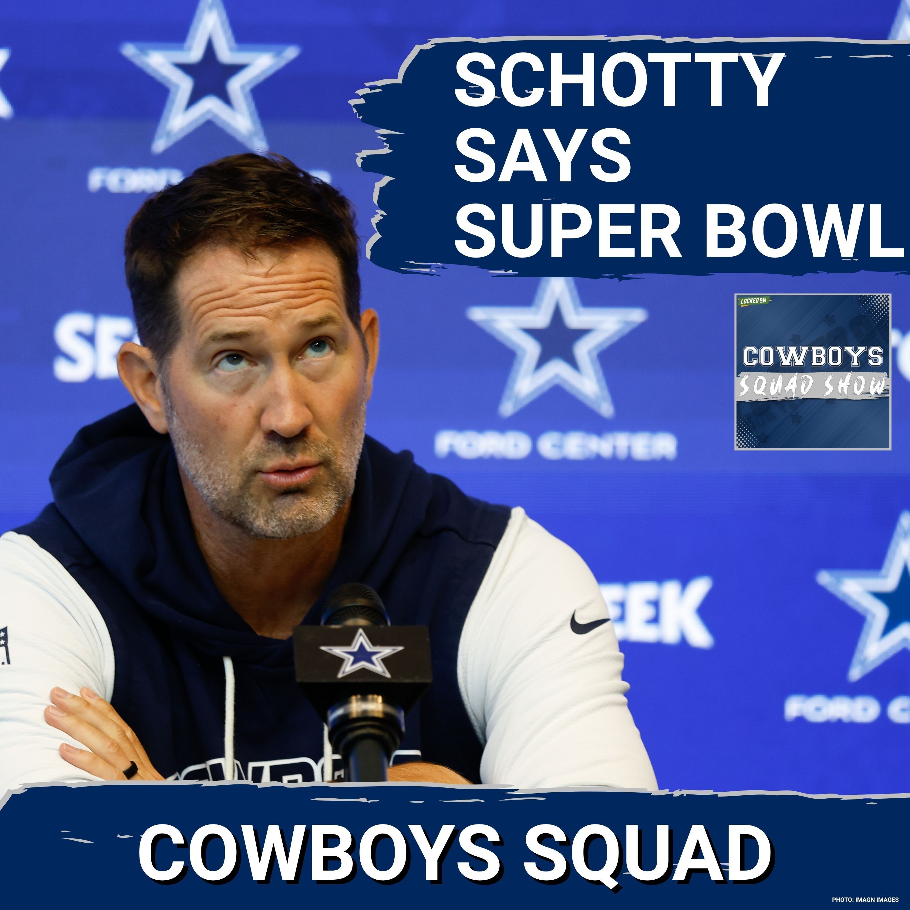 COWBOYS SQUAD SHOW: The countdown is on to Cowboys Training Camp, with Schotty talking Super Bowl.