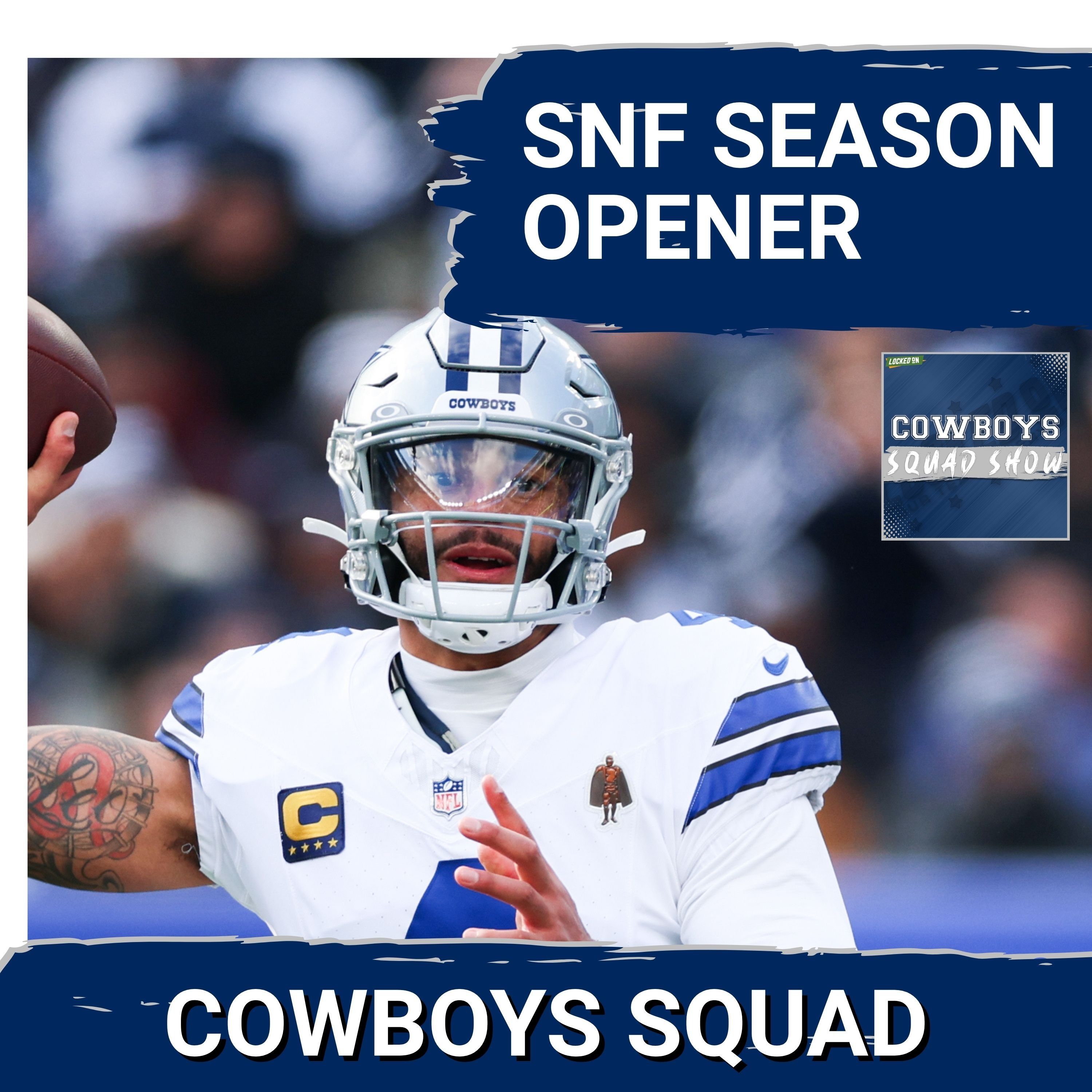 COWBOYS SQUAD SHOW: The Cowboys will open their season on SNF @ the Giants. — Locked On Cowboys - Daily Podcast On The Dallas Cowboys cover