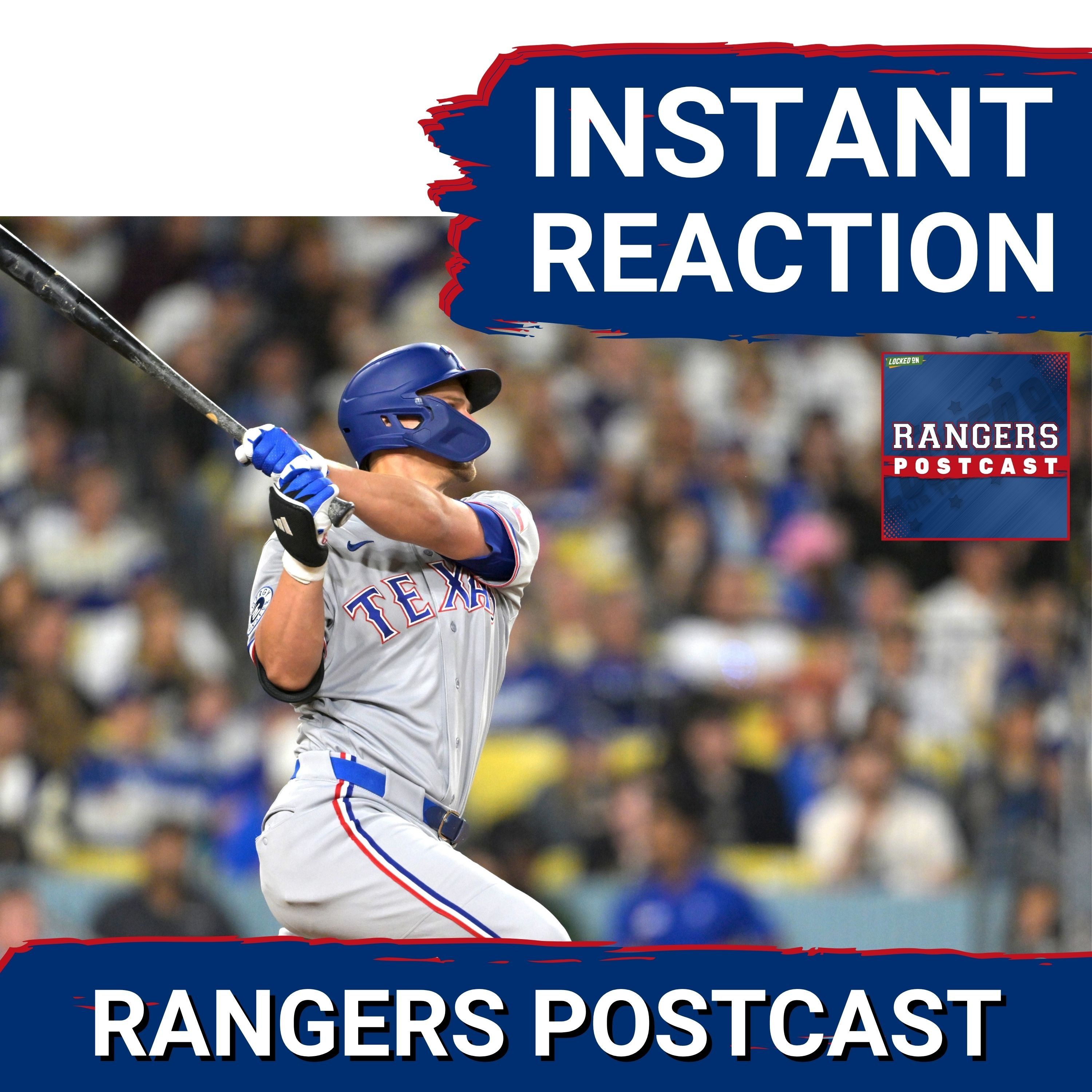 RANGERS POSTCAST: *INSTANT* REACTION after the Rangers gave it away in L.A. against the Dodgers.