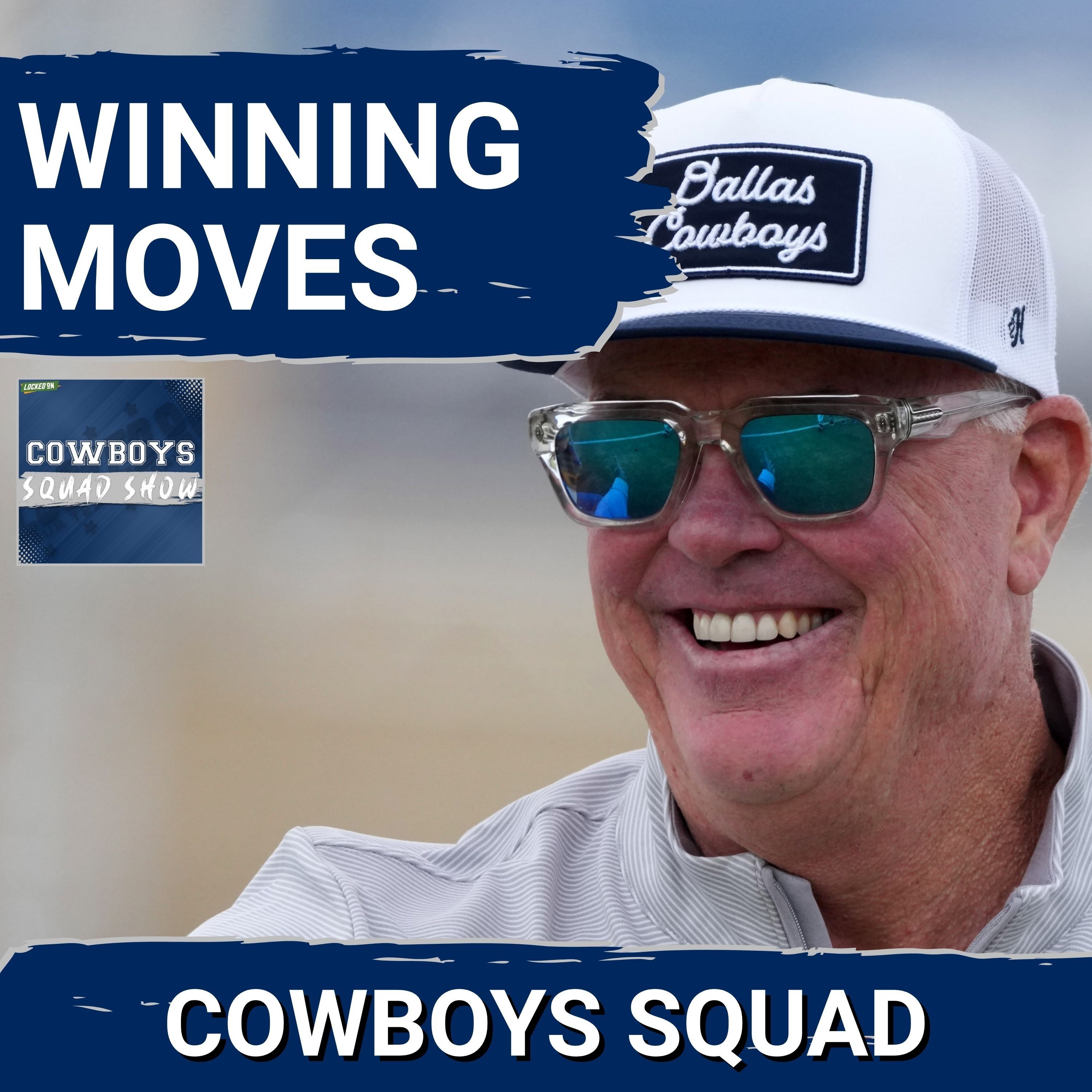 COWBOYS SQUAD SHOW: Did the Cowboys REALLY win the off-season?