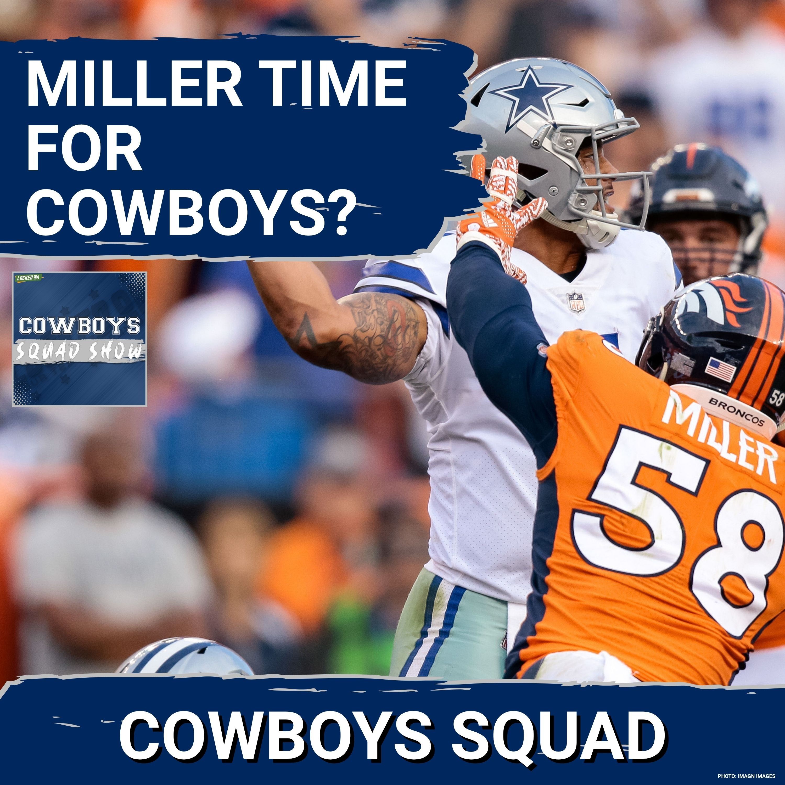 COWBOYS SQUAD SHOW: Is it 'Miller' time for the Cowboys? episode artwork