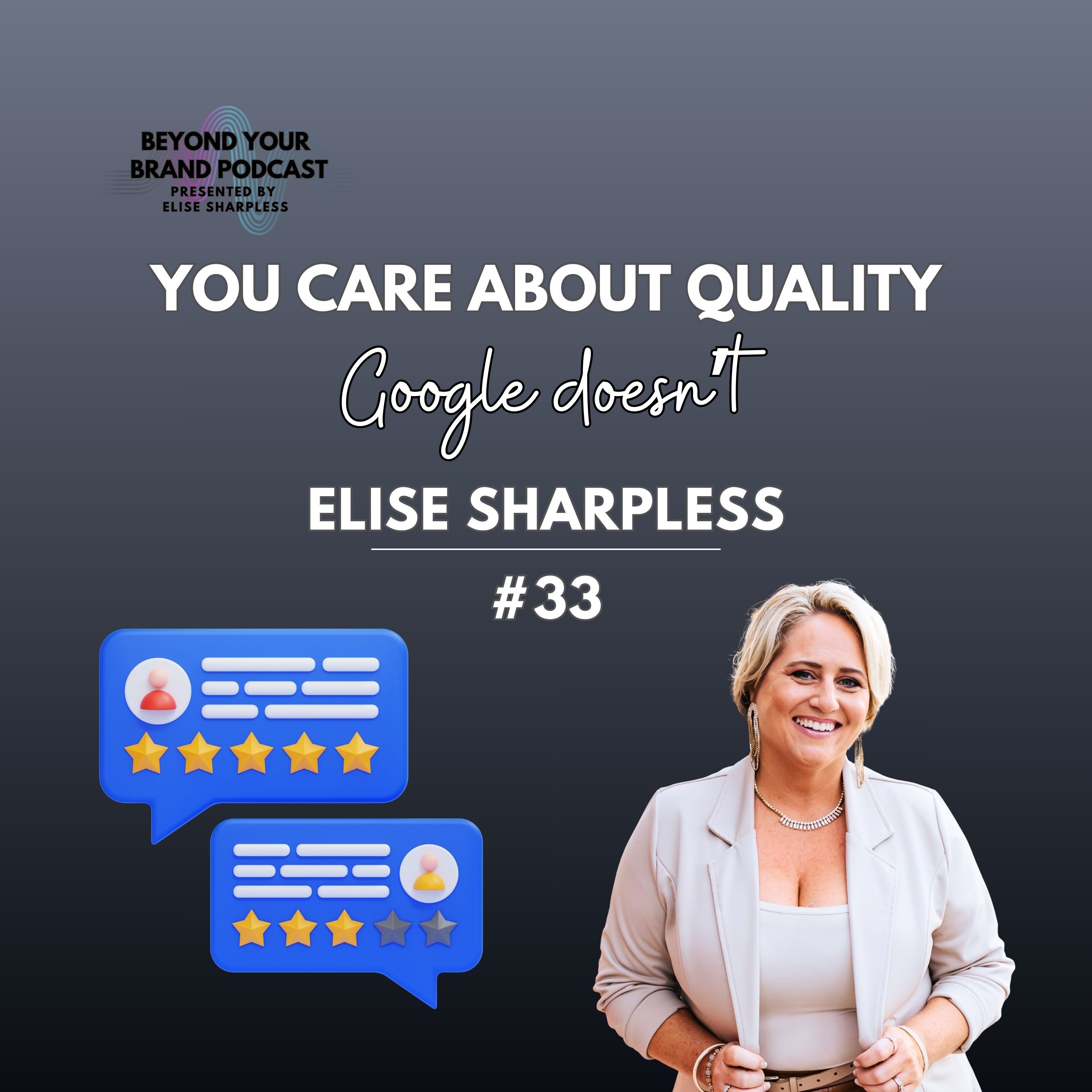 You Care About Quality Google Doesn't — Beyond Your Brand cover