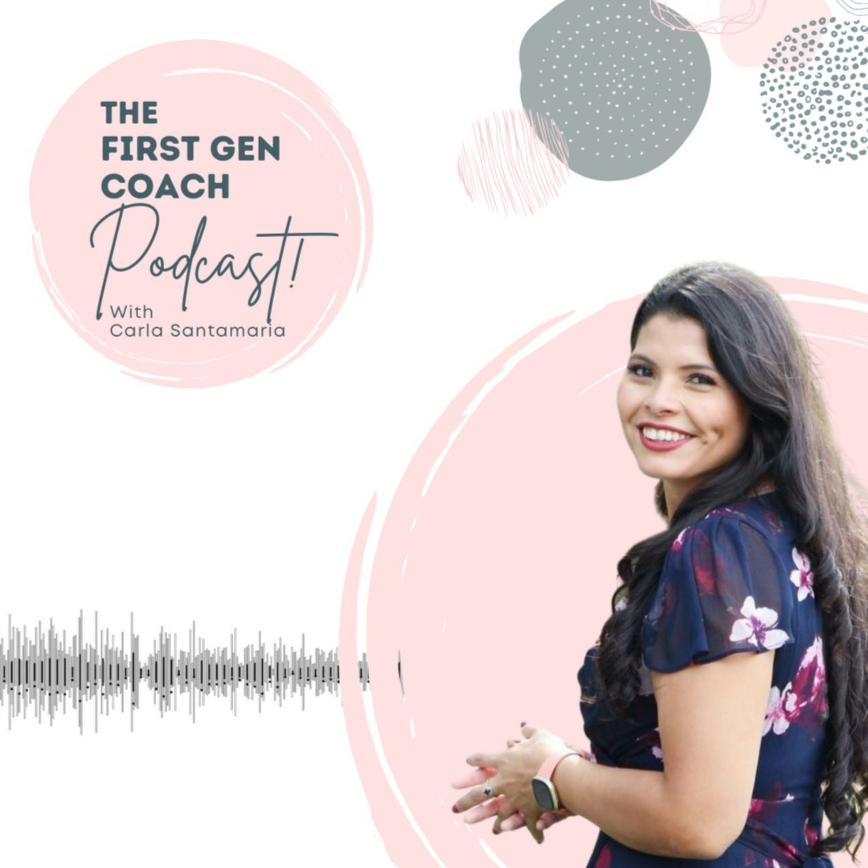 The First Gen Coach: Career Development for Latinas and First Gen Professionals