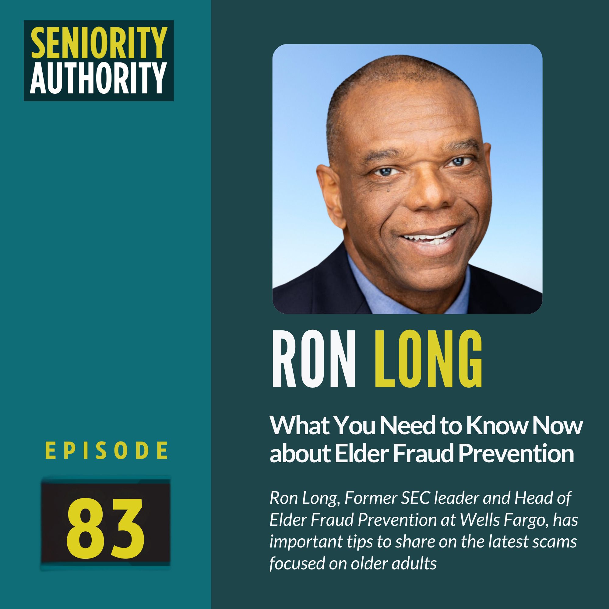 What You Need to Know Now about Elder Fraud Prevention with Ron Long