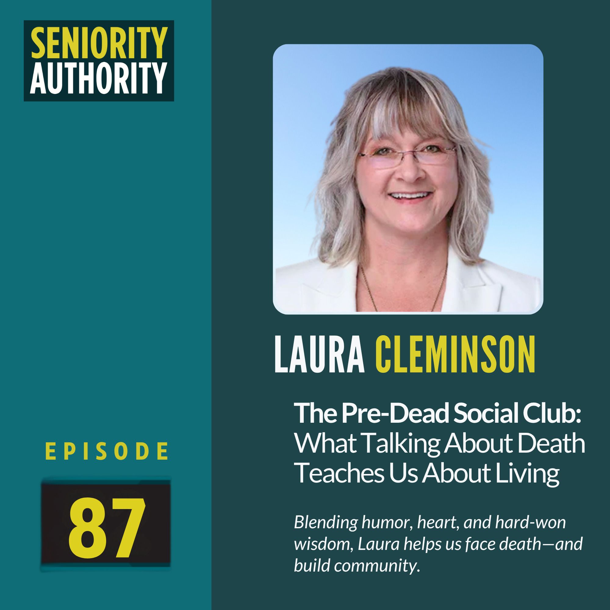 The Pre-Dead Social Club: What Talking About Death Teaches Us About Living