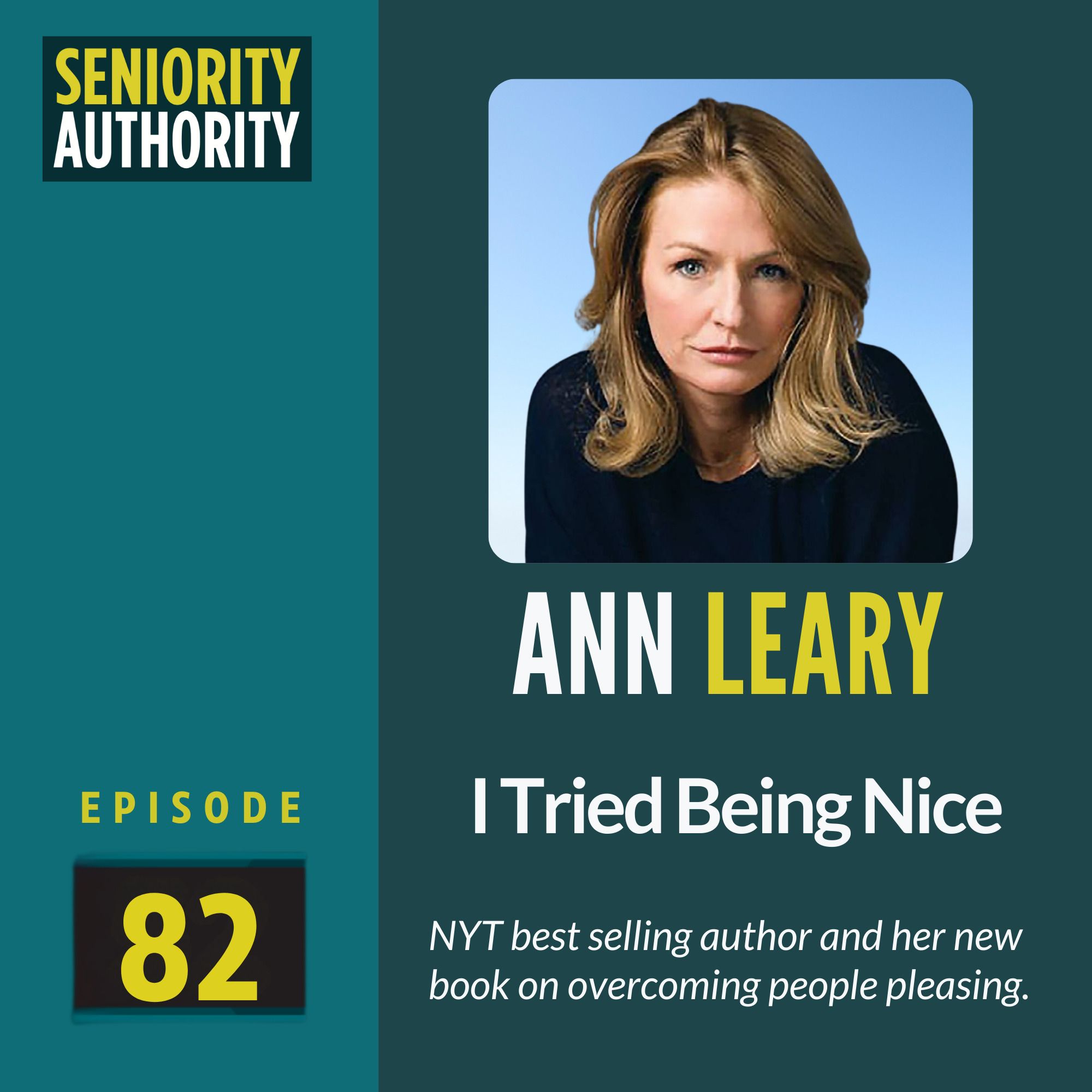 Ann Leary: NYT Bestselling Author on Aging, Letting Go of 'Niceness,' and Finding Laughter in Life