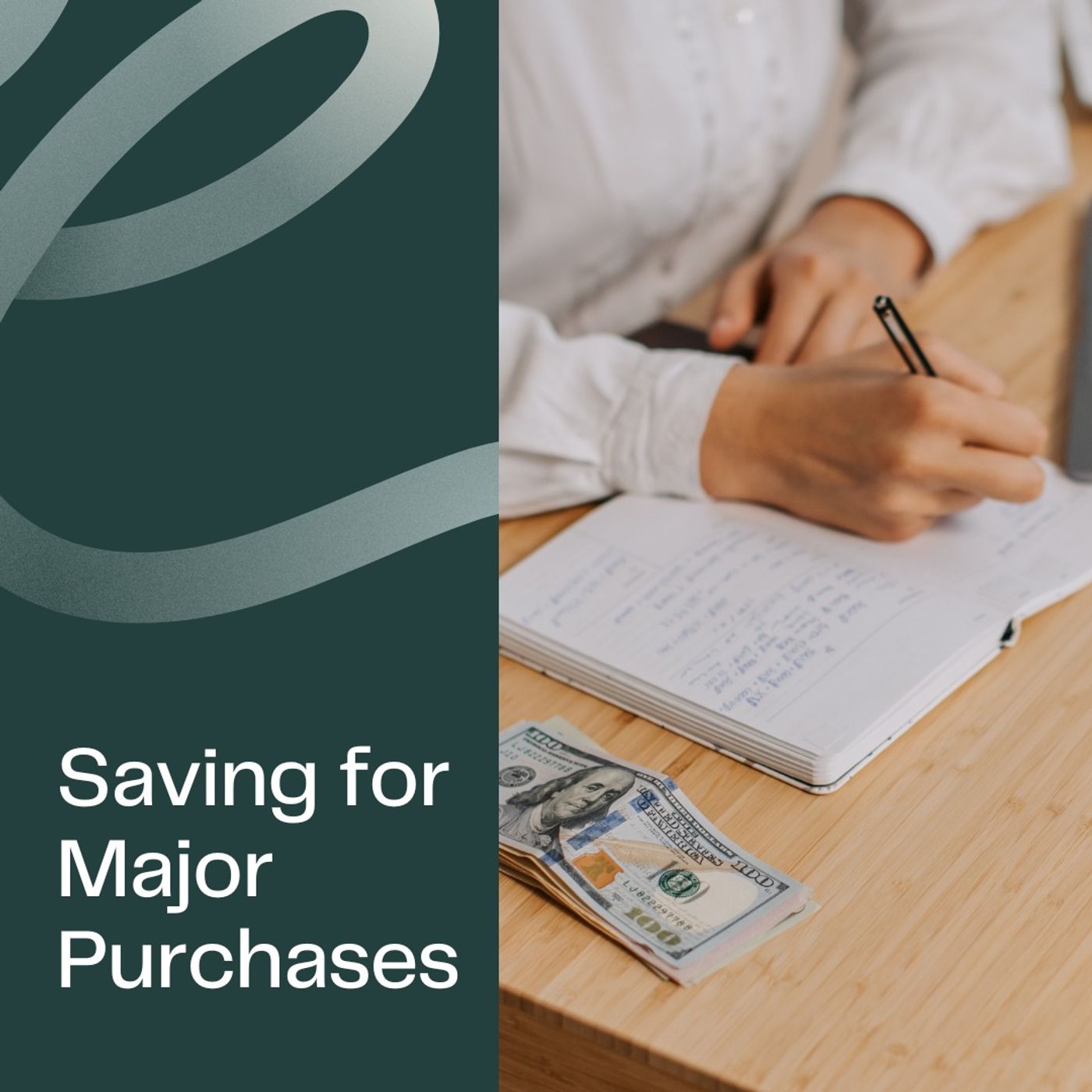 Saving for Major Purchases